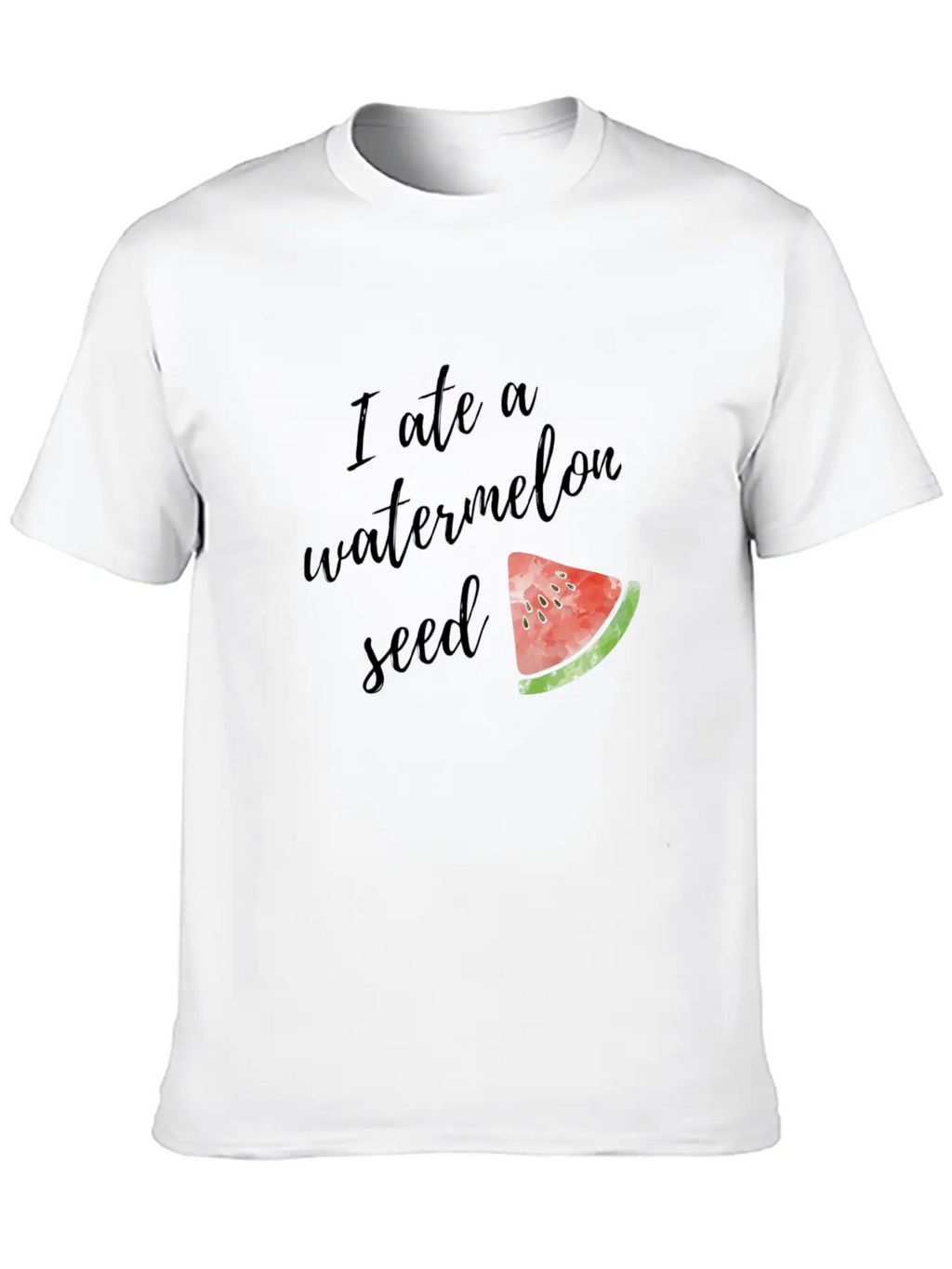 I Ate A Watermelon Seed Stylish Everyday T-Shirt – Unisex Basic Cotton Tee