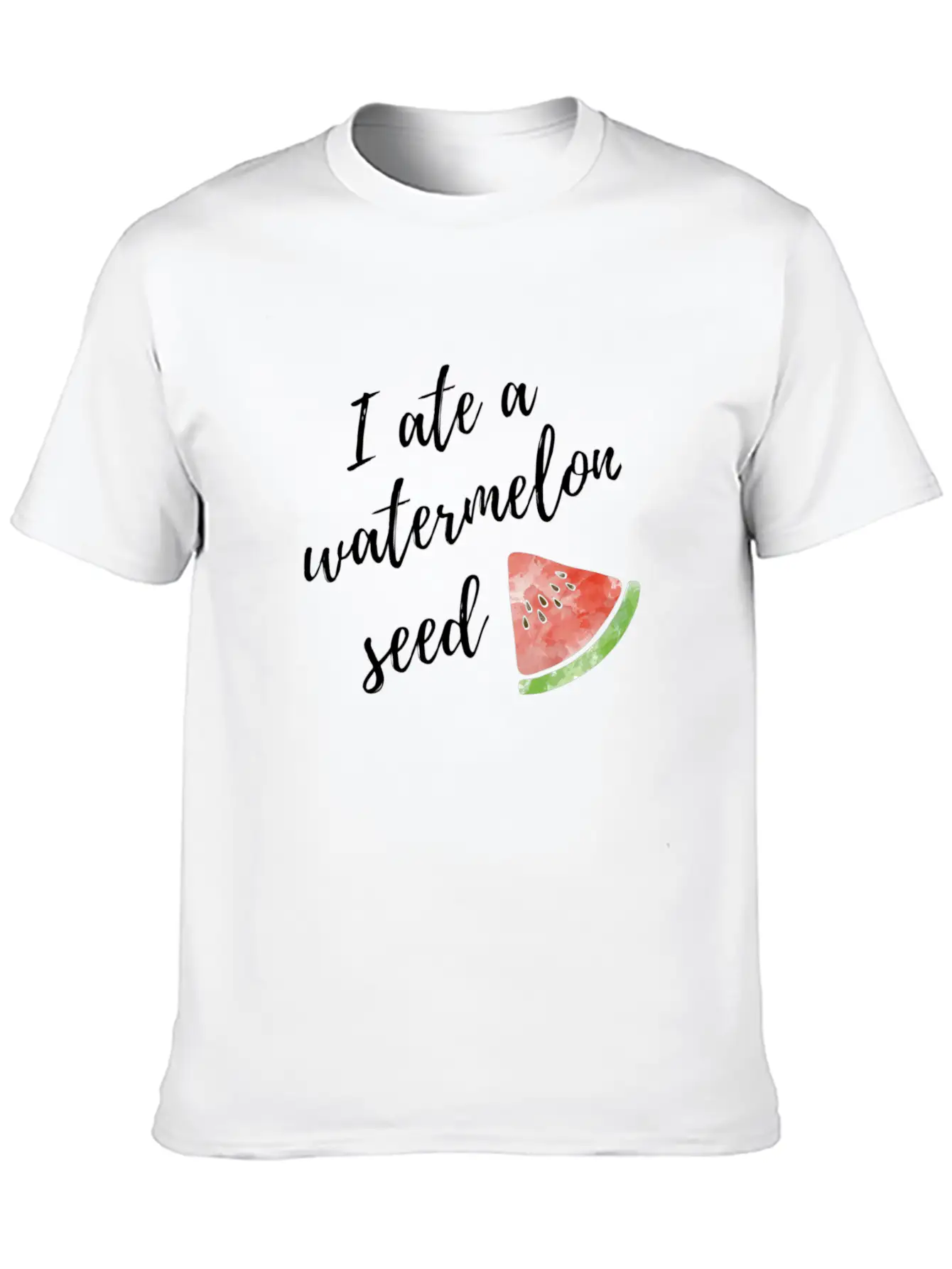 I Ate A Watermelon Seed Stylish Everyday T-Shirt – Unisex Basic Cotton Tee