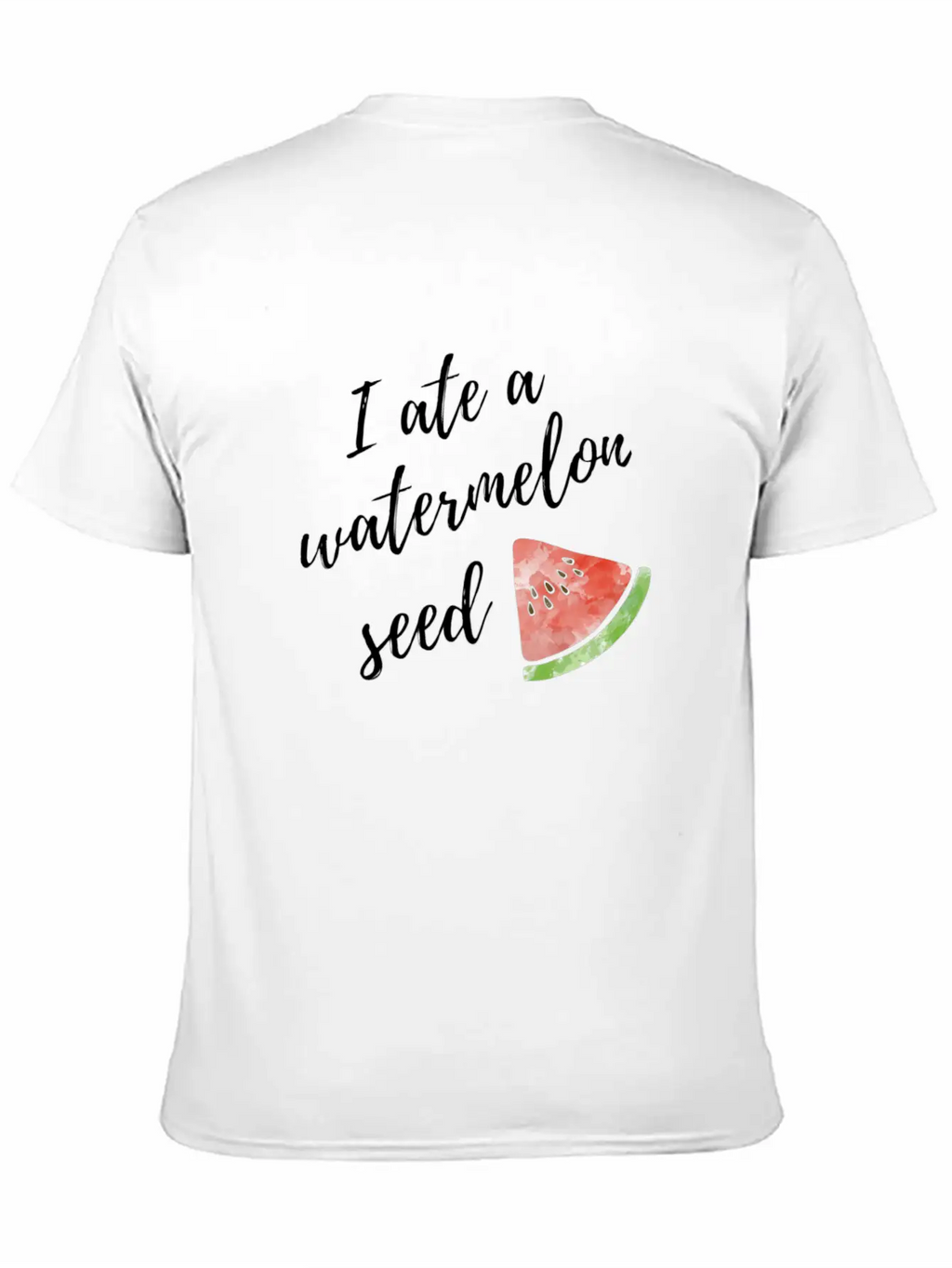 I Ate A Watermelon Seed Stylish Everyday T-Shirt – Unisex Basic Cotton Tee