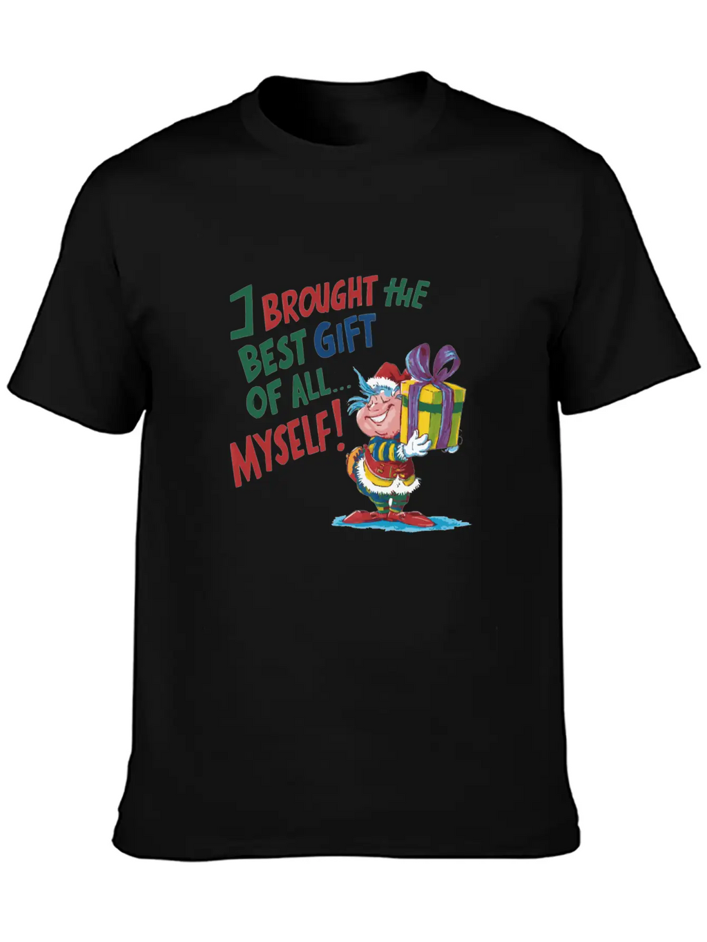 I Brought The Best Gift Of All Stylish Everyday T-Shirt – Unisex Basic Cotton Tee
