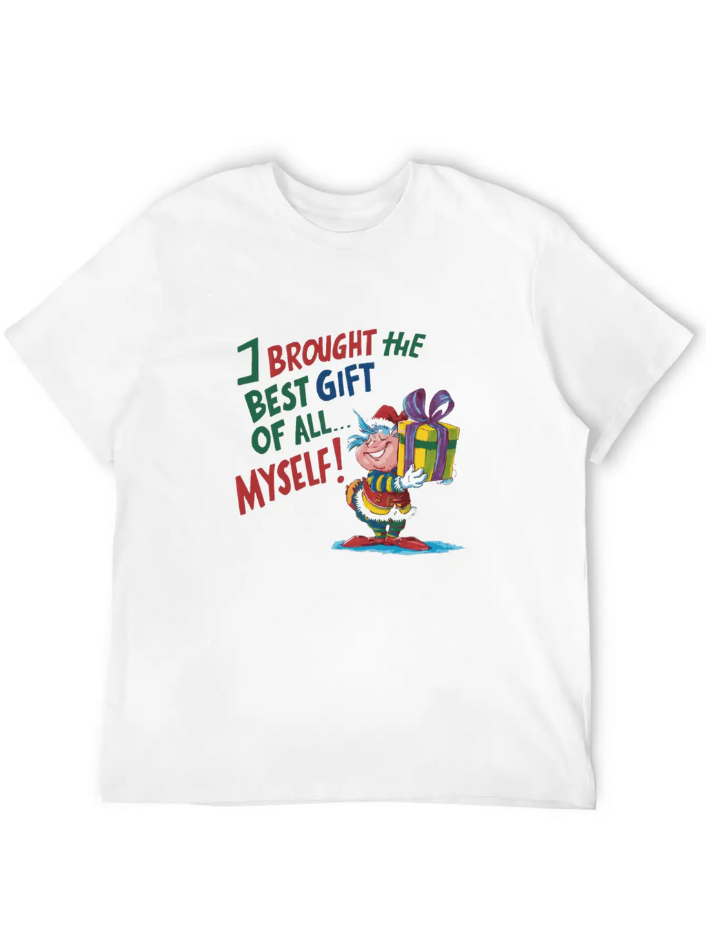 I Brought The Best Gift Of All Stylish Everyday T-Shirt – Unisex Basic Cotton Tee