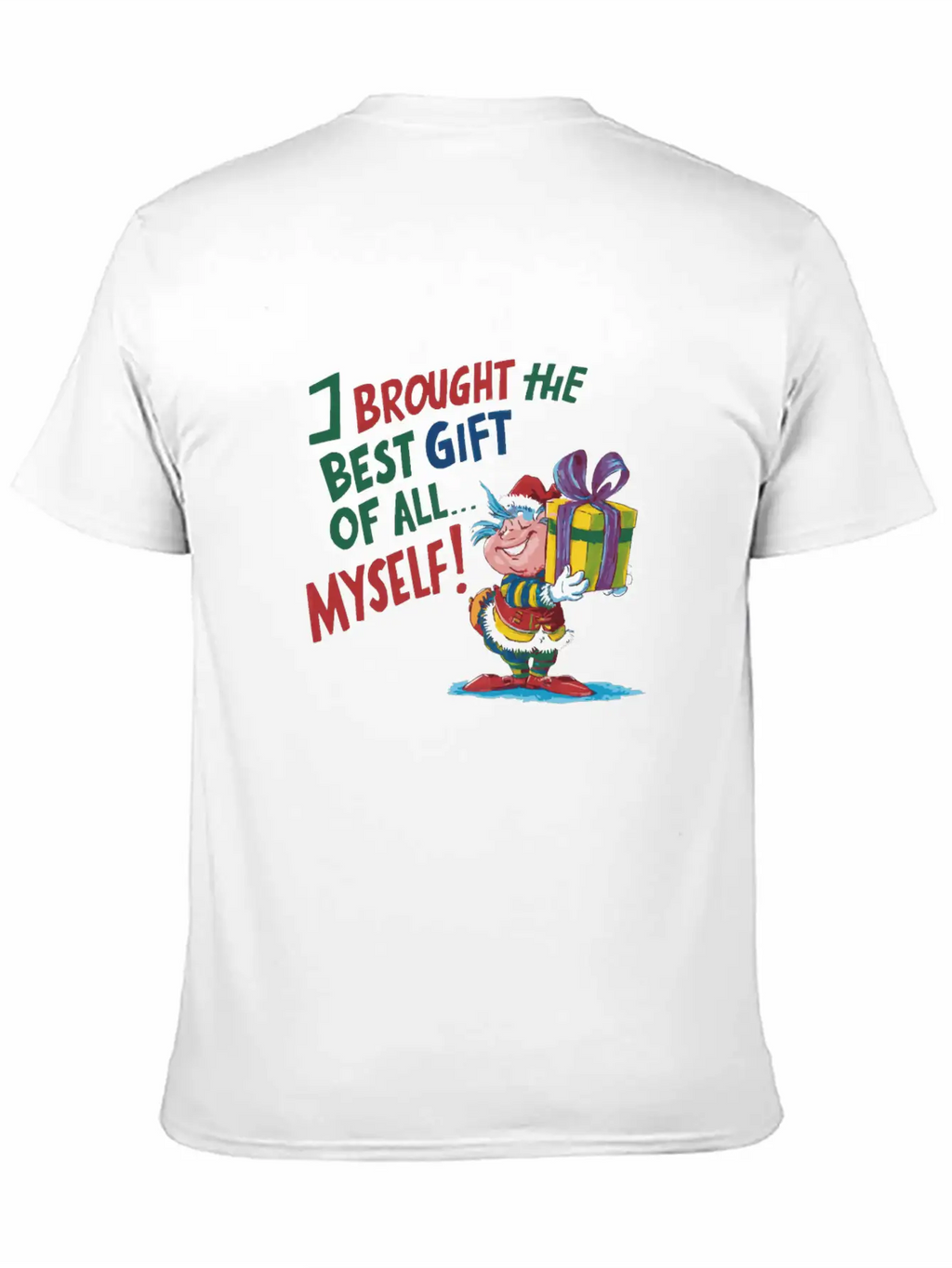 I Brought The Best Gift Of All Stylish Everyday T-Shirt – Unisex Basic Cotton Tee