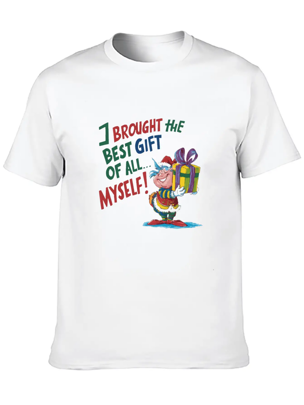 I Brought The Best Gift Of All Stylish Everyday T-Shirt – Unisex Basic Cotton Tee