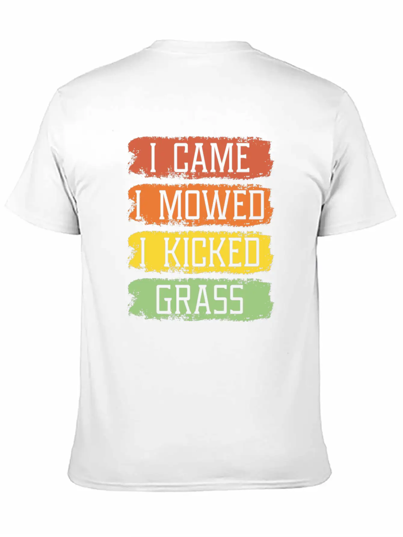 I Came I Mowed I Kicked Grass Funny Lawn Mowing Breathable Soft Cotton T-Shirt – Timeless Casual Look