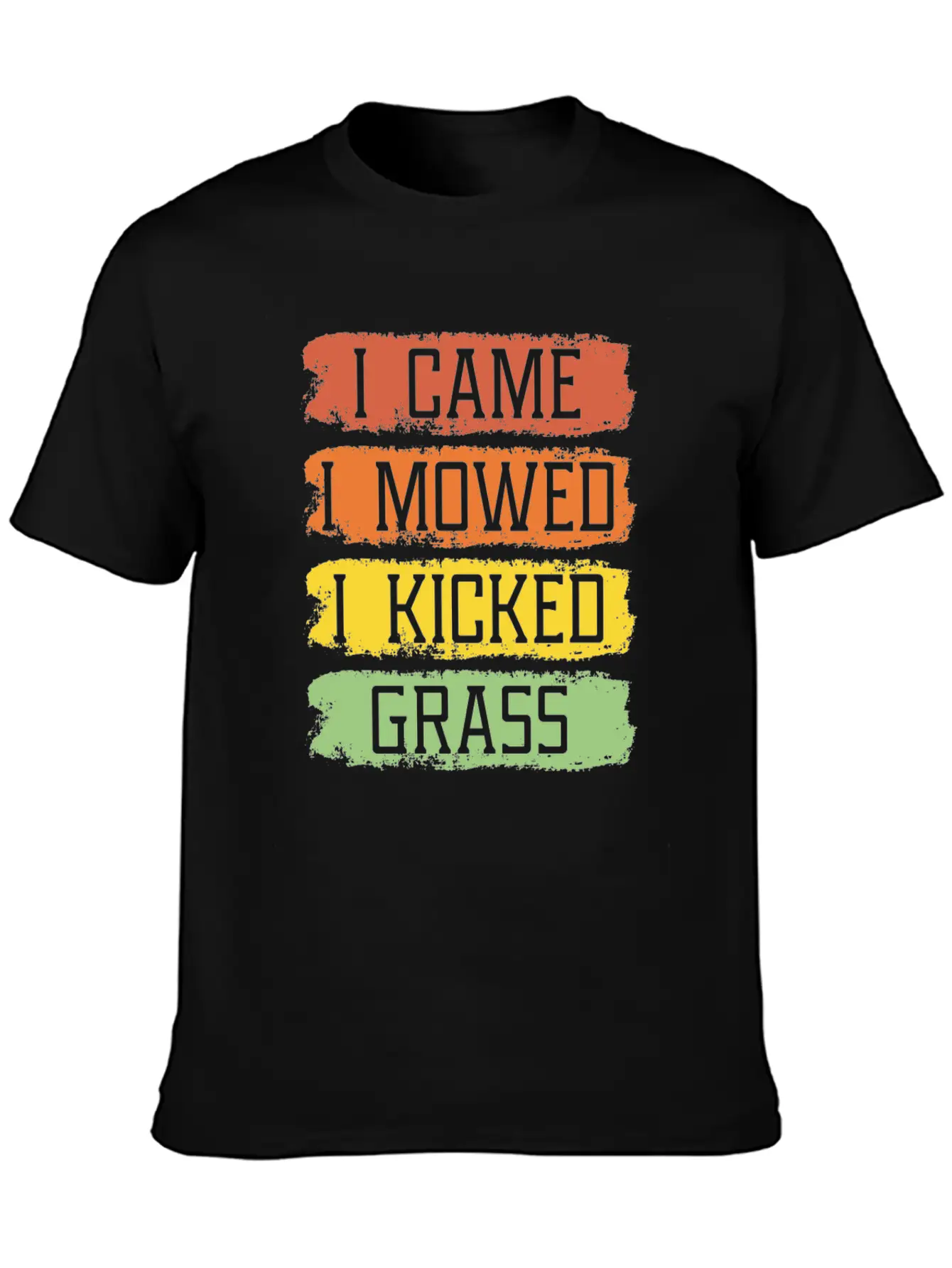 I Came I Mowed I Kicked Grass Funny Lawn Mowing Breathable Soft Cotton T-Shirt – Timeless Casual Look