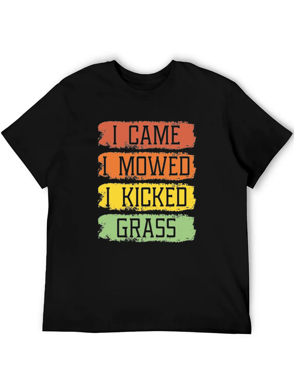 I Came I Mowed I Kicked Grass Funny Lawn Mowing Breathable Soft Cotton T-Shirt – Timeless Casual Look