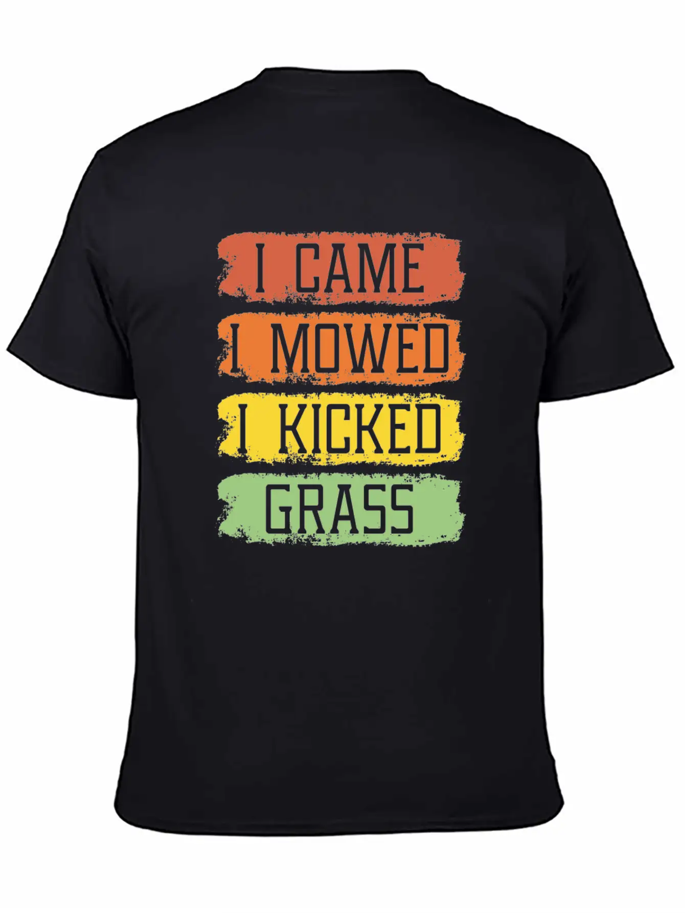 I Came I Mowed I Kicked Grass Funny Lawn Mowing Breathable Soft Cotton T-Shirt – Timeless Casual Look