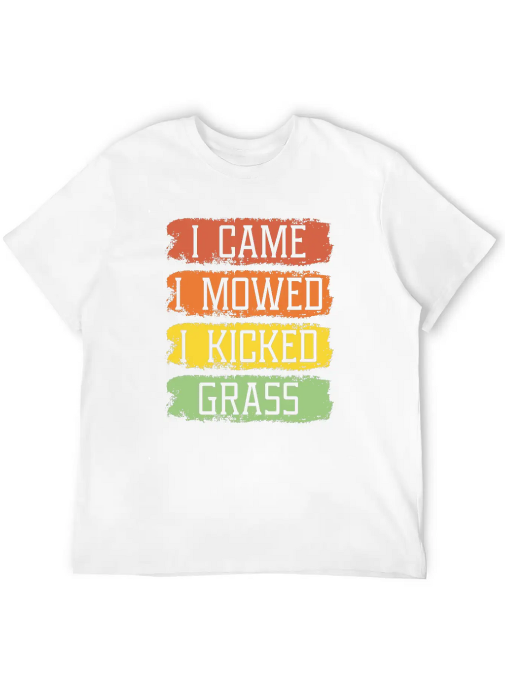 I Came I Mowed I Kicked Grass Funny Lawn Mowing Breathable Soft Cotton T-Shirt – Timeless Casual Look
