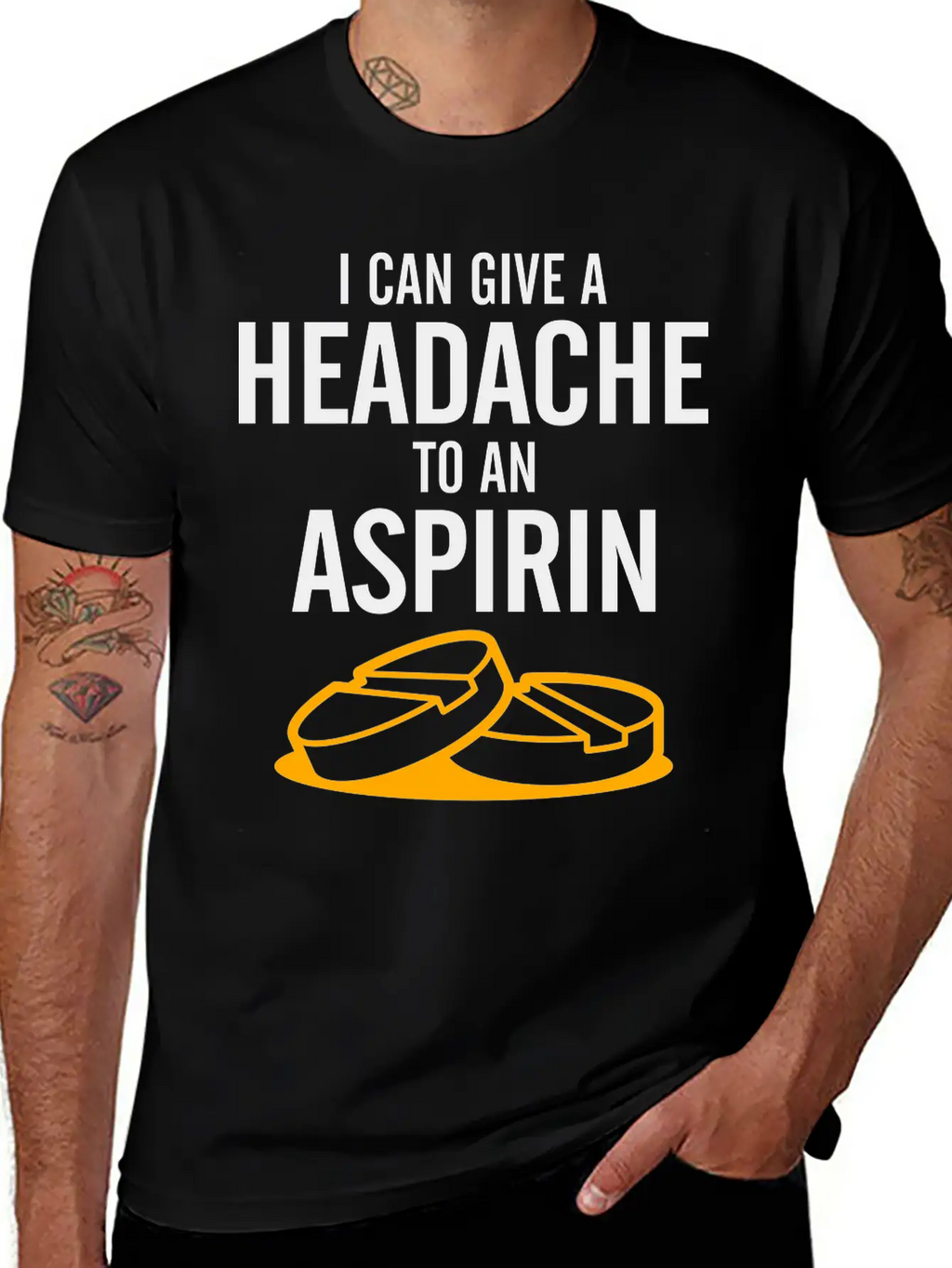 I Can Give A Headache To An Aspirin. Unisex Casual T-Shirt – Clean Design For Daily Comfort