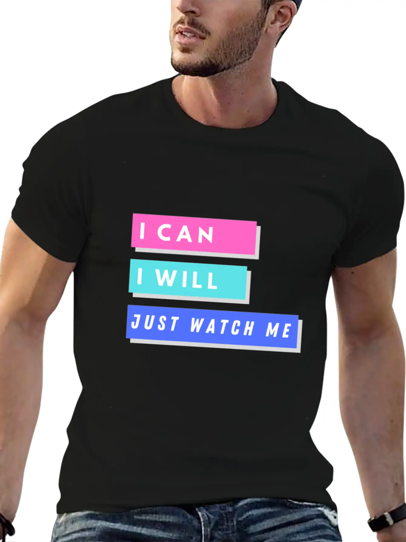 I Can I Will Just Watch Me Unisex Short Sleeve Soft Cotton T-Shirt – Casual Everyday Wear