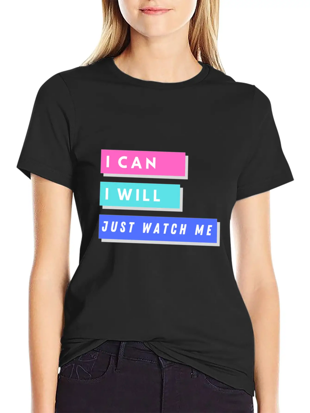 I Can I Will Just Watch Me Unisex Short Sleeve Soft Cotton T-Shirt – Casual Everyday Wear