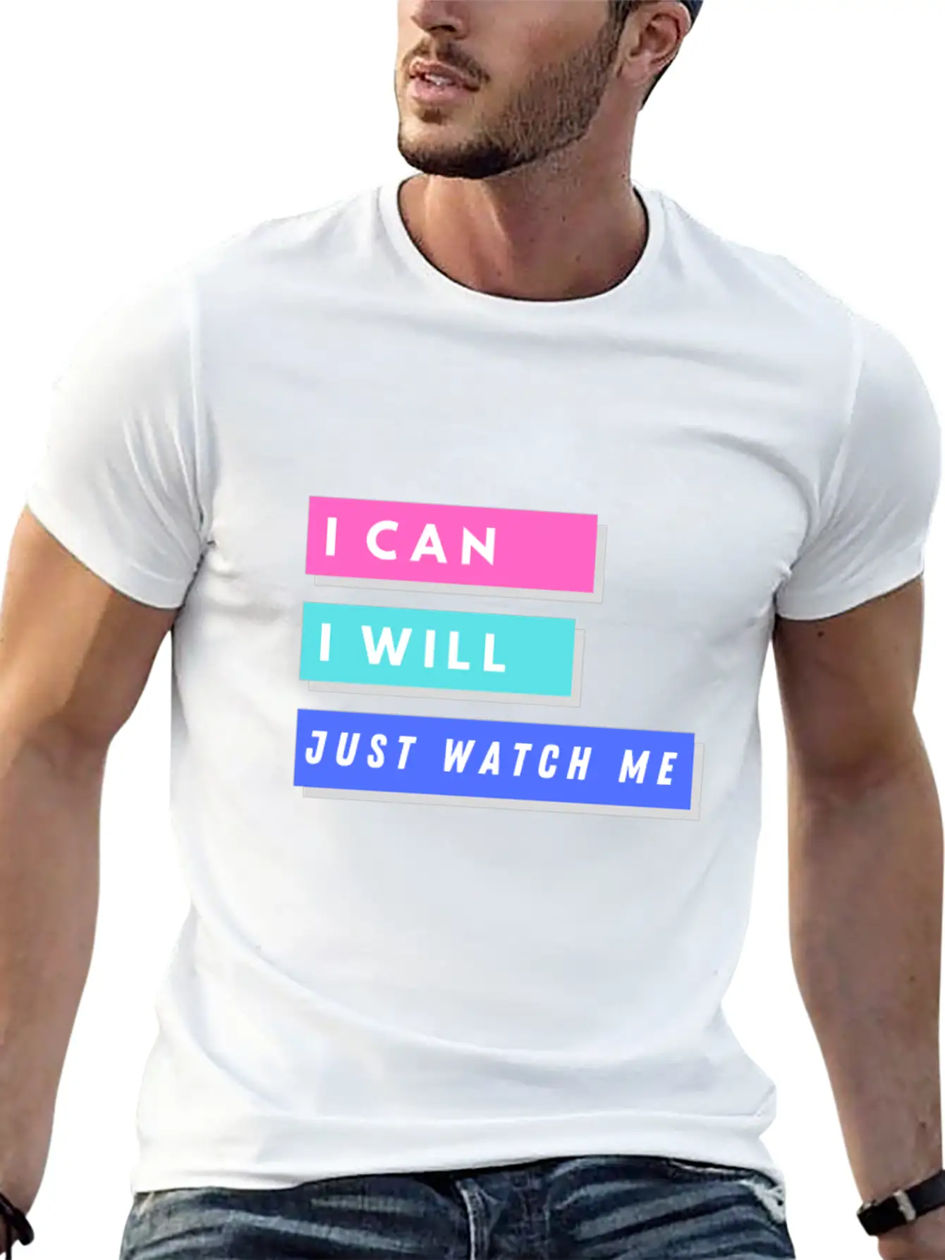 I Can I Will Just Watch Me Unisex Short Sleeve Soft Cotton T-Shirt – Casual Everyday Wear