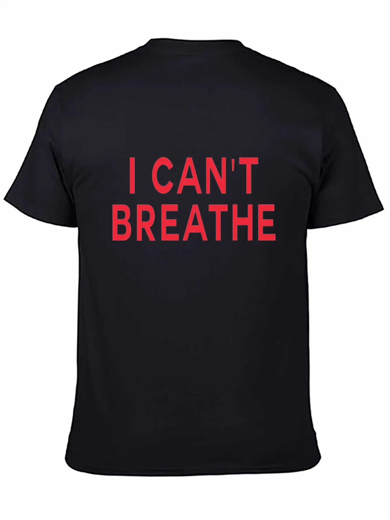I Cant Breathe Unisex Short Sleeve Soft Cotton T-Shirt – Casual Everyday Wear