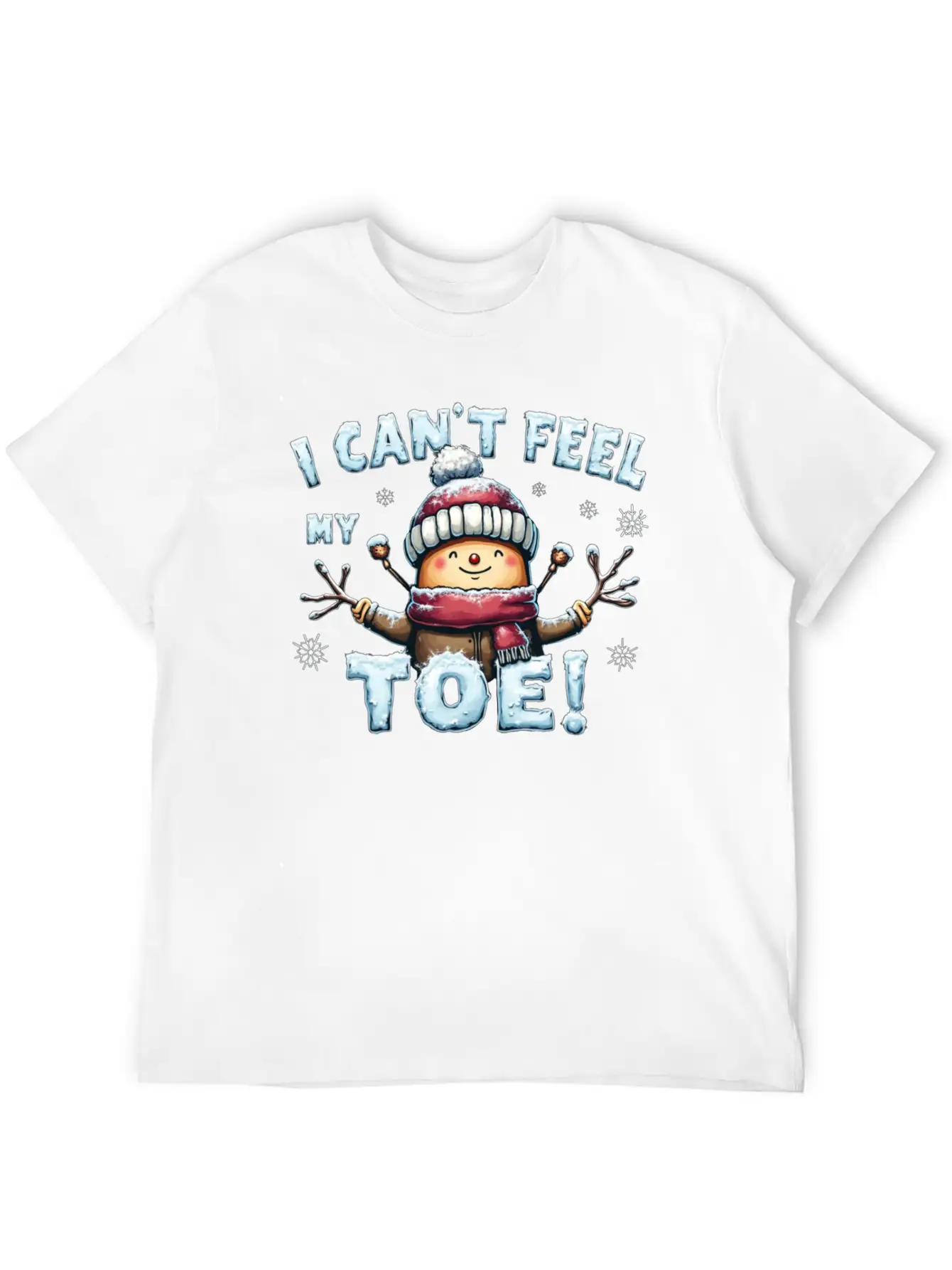 I Can't Feel My Toe! Funny Snowman Design Unisex Short Sleeve Soft Cotton T-Shirt – Casual Everyday Wear