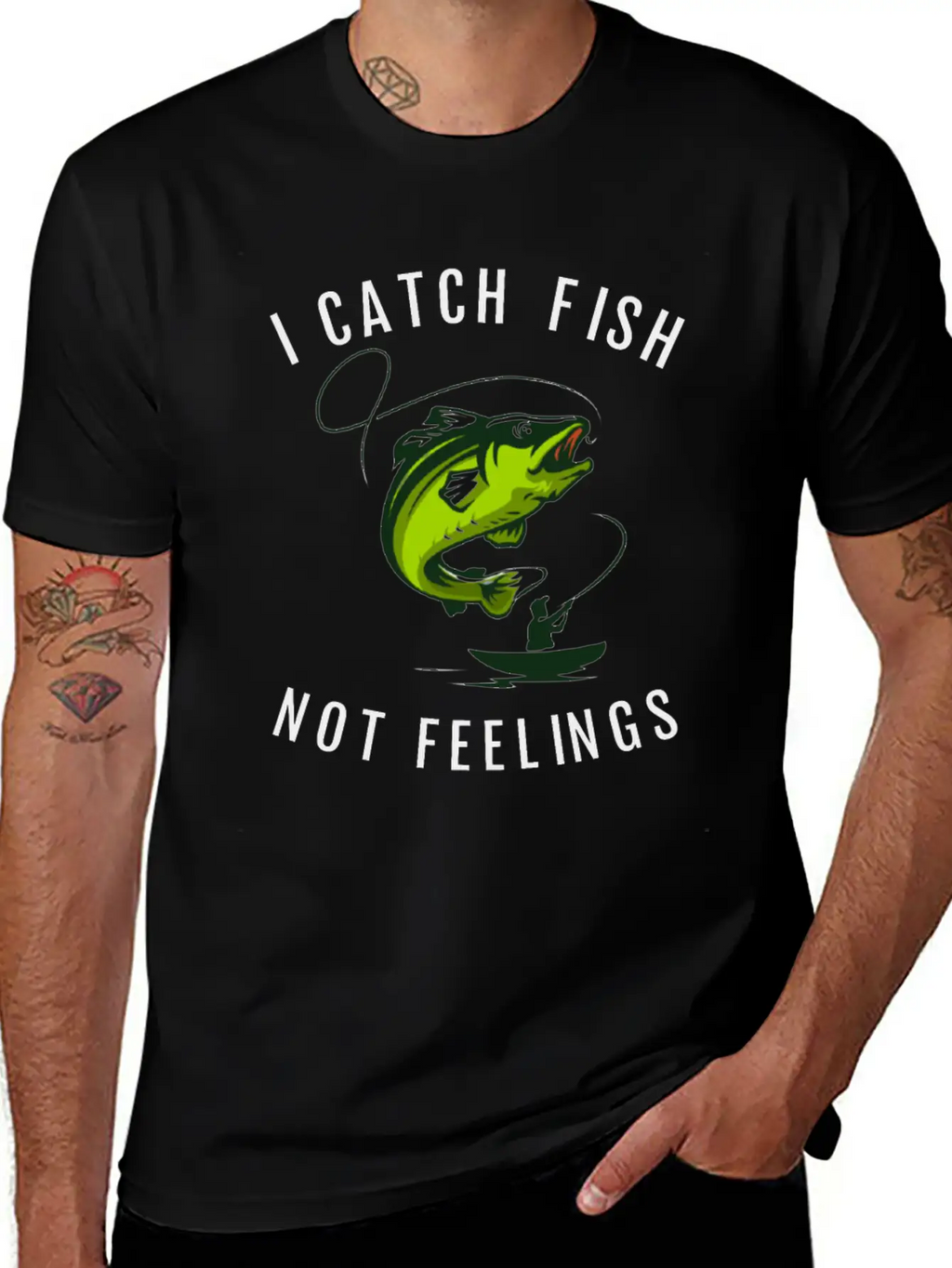 I Catch Fish Not Feelings Casual Graphic T-Shirt – Simple And Comfortable Daily Wear