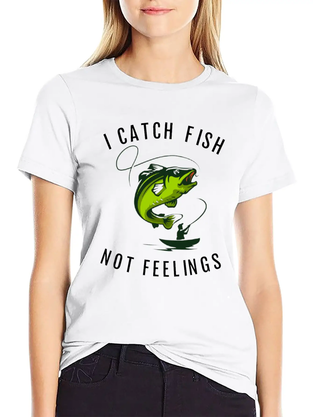 I Catch Fish Not Feelings Casual Graphic T-Shirt – Simple And Comfortable Daily Wear