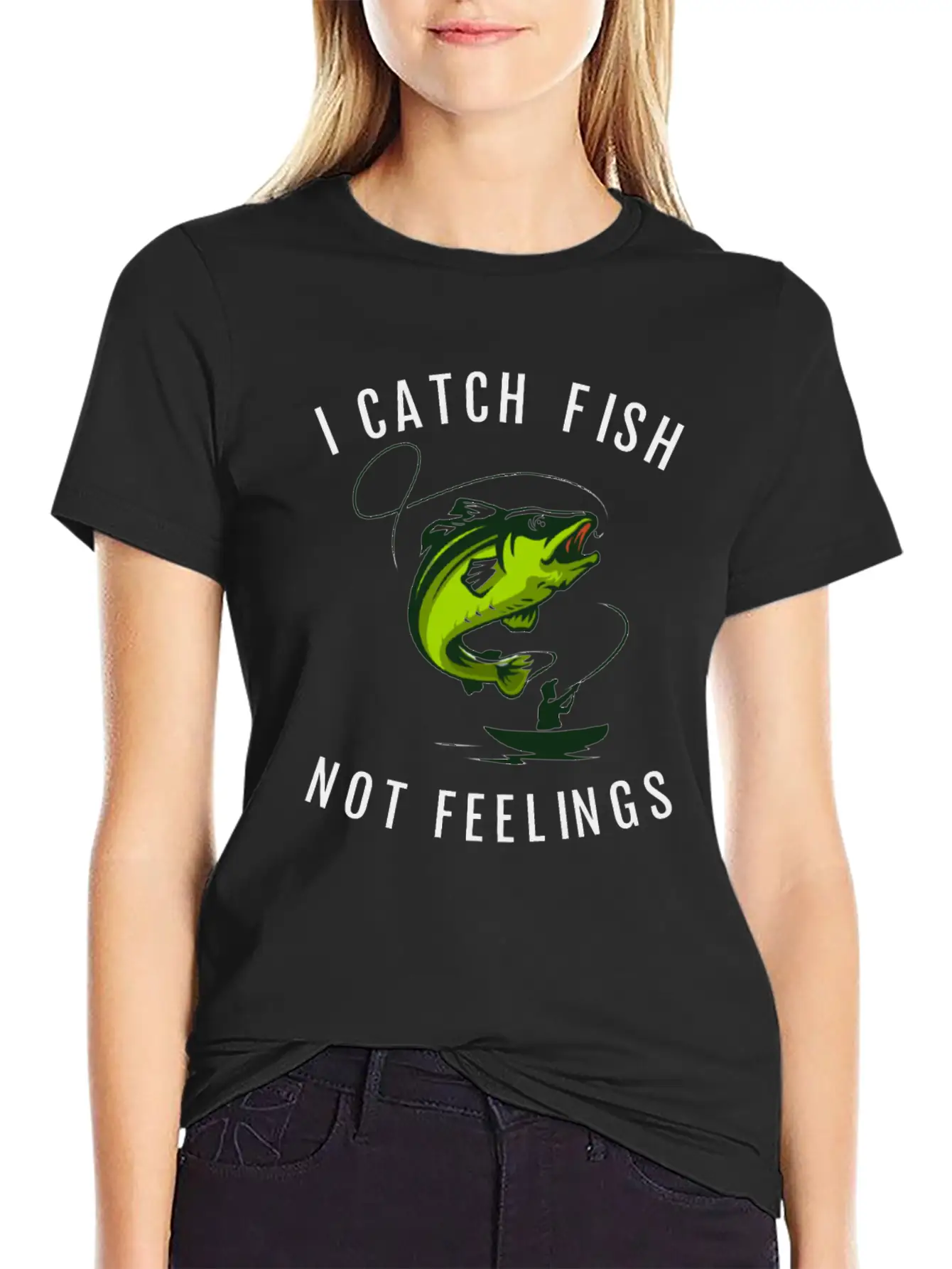 I Catch Fish Not Feelings Casual Graphic T-Shirt – Simple And Comfortable Daily Wear