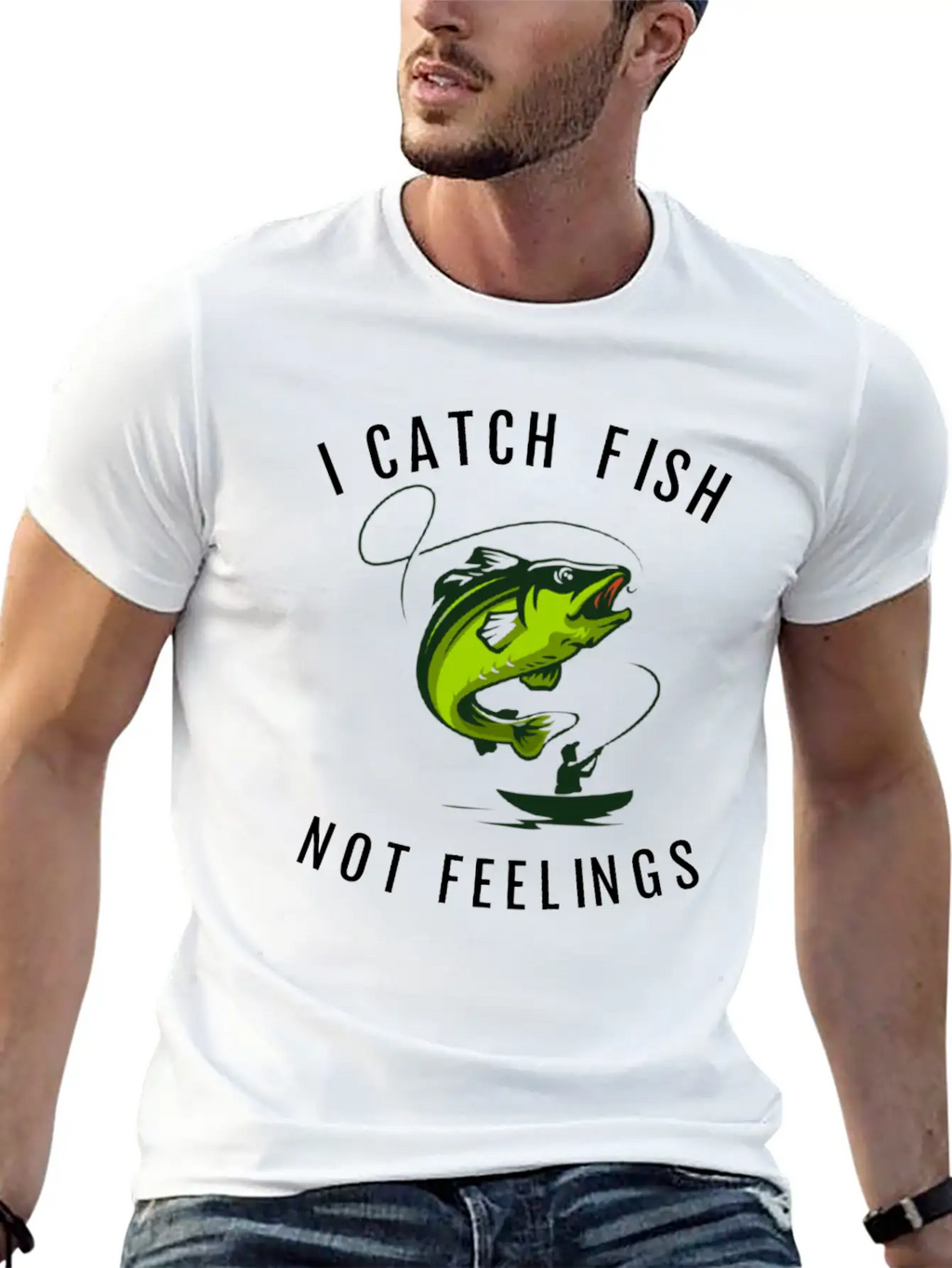 I Catch Fish Not Feelings Casual Graphic T-Shirt – Simple And Comfortable Daily Wear