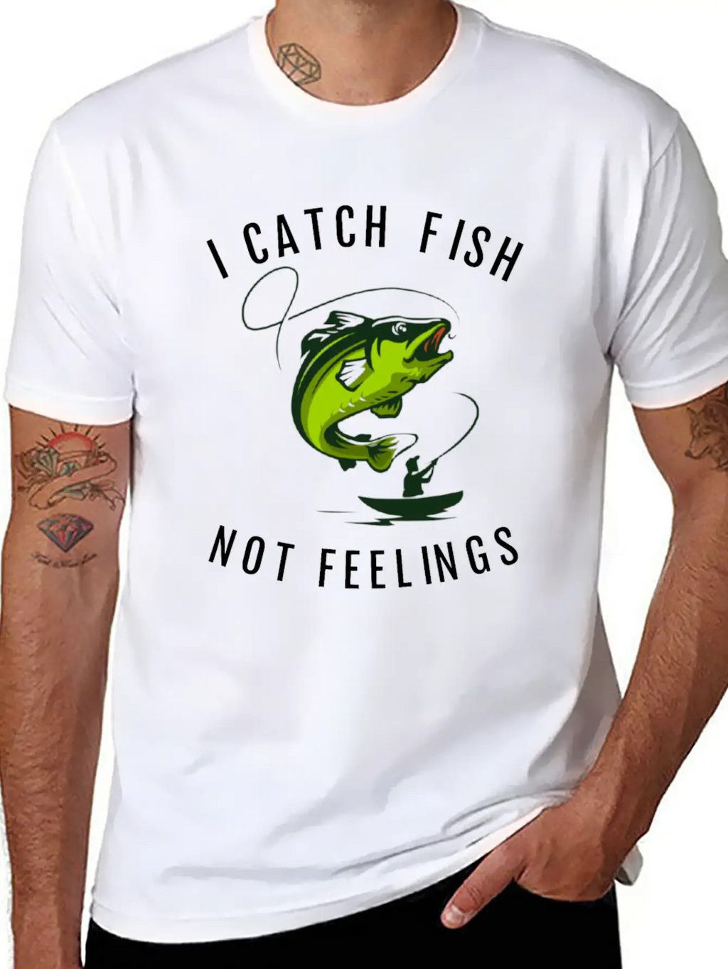 I Catch Fish Not Feelings Casual Graphic T-Shirt – Simple And Comfortable Daily Wear
