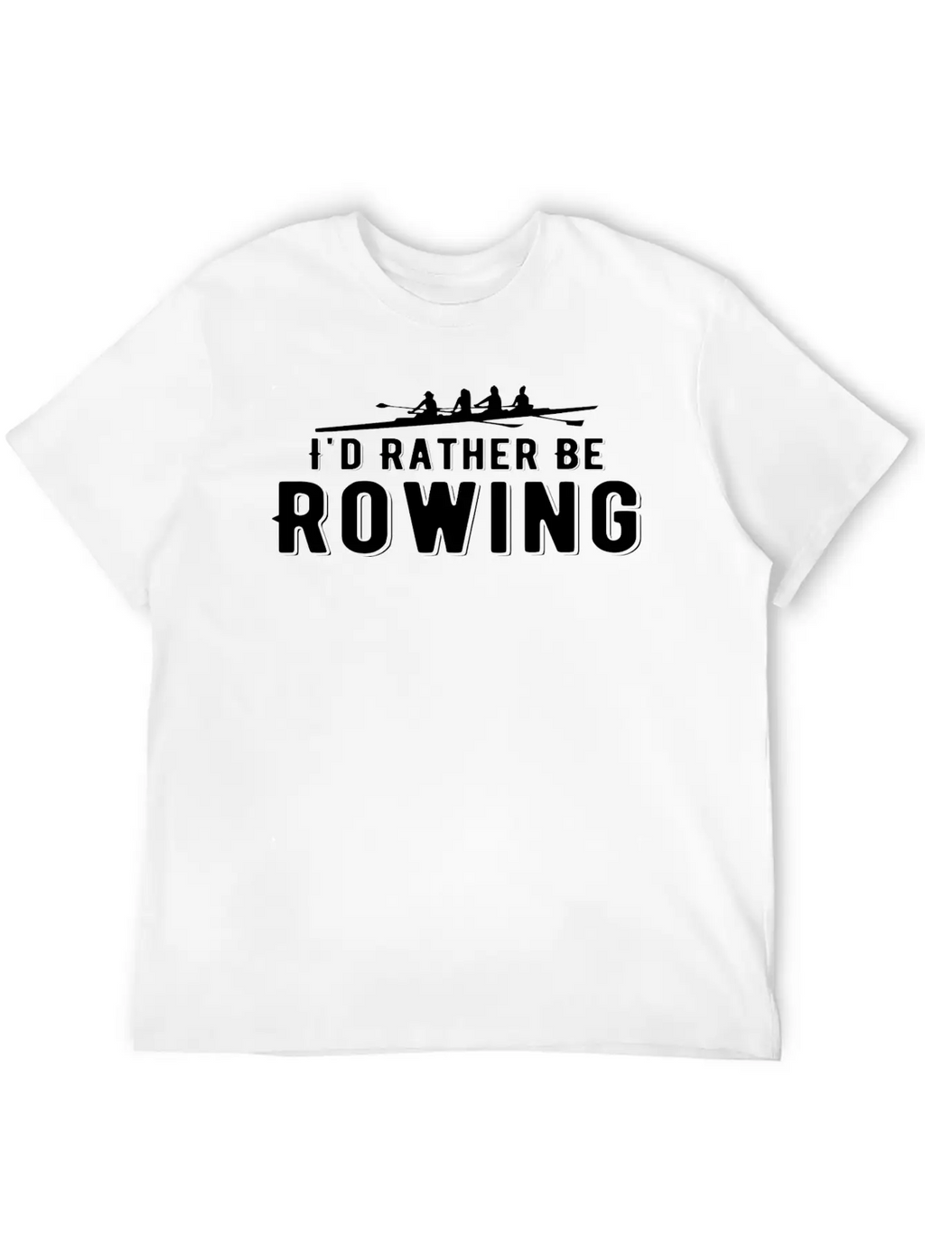 I D Rather Be Rowing Pontooning Exercise Boating Casual Graphic T-Shirt – Simple And Comfortable Daily Wear