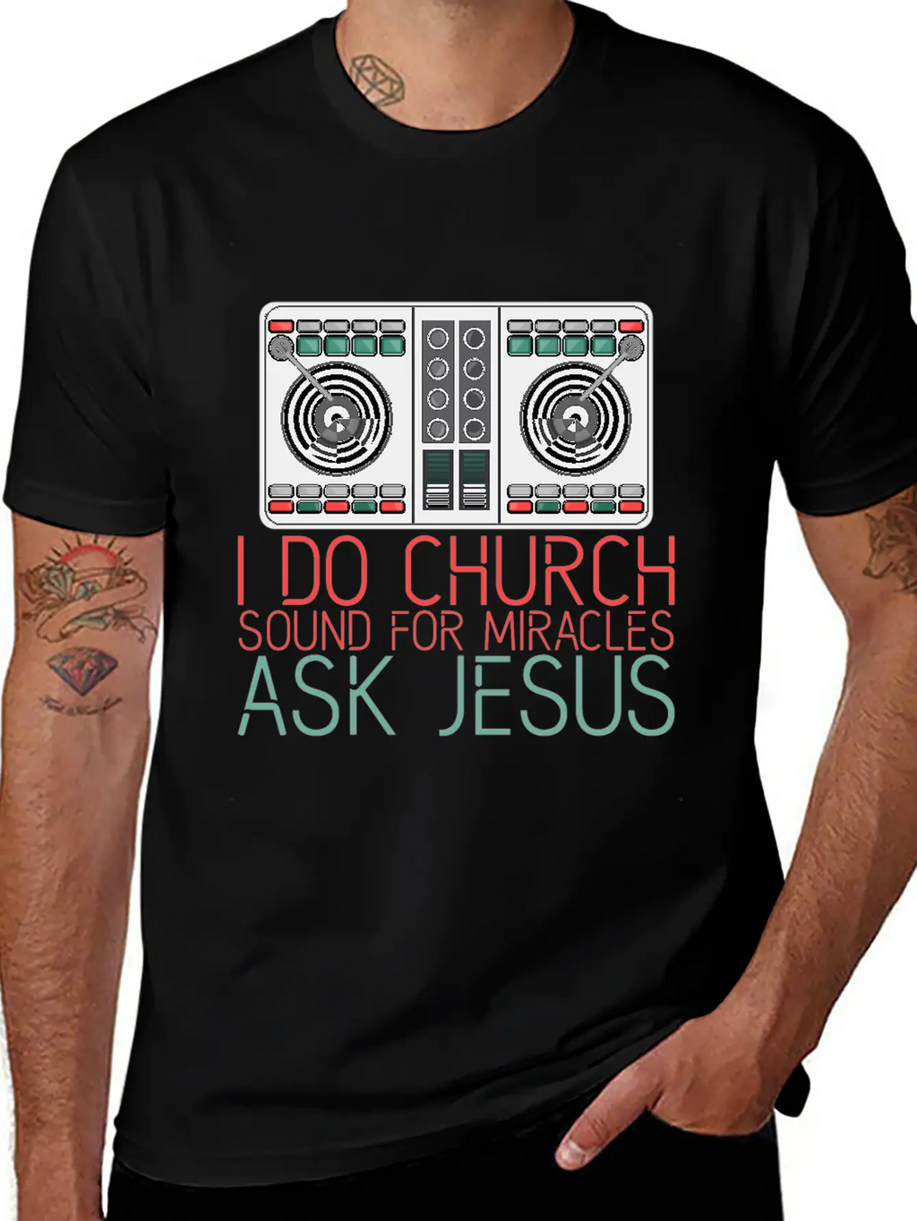 I Do Church Sound For Miracles, Ask Jesus 2 Stylish Everyday T-Shirt – Unisex Basic Cotton Tee
