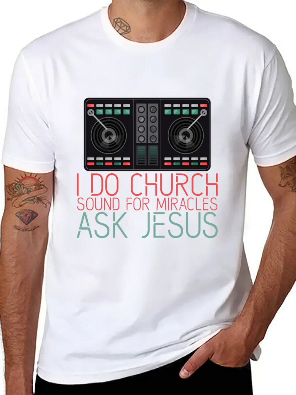 I Do Church Sound For Miracles, Ask Jesus 2 Stylish Everyday T-Shirt – Unisex Basic Cotton Tee