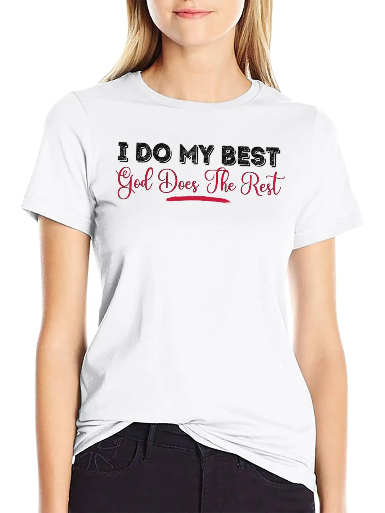 I Do My Best God Does The Rest Design Unisex Casual T-Shirt – Clean Design For Daily Comfort
