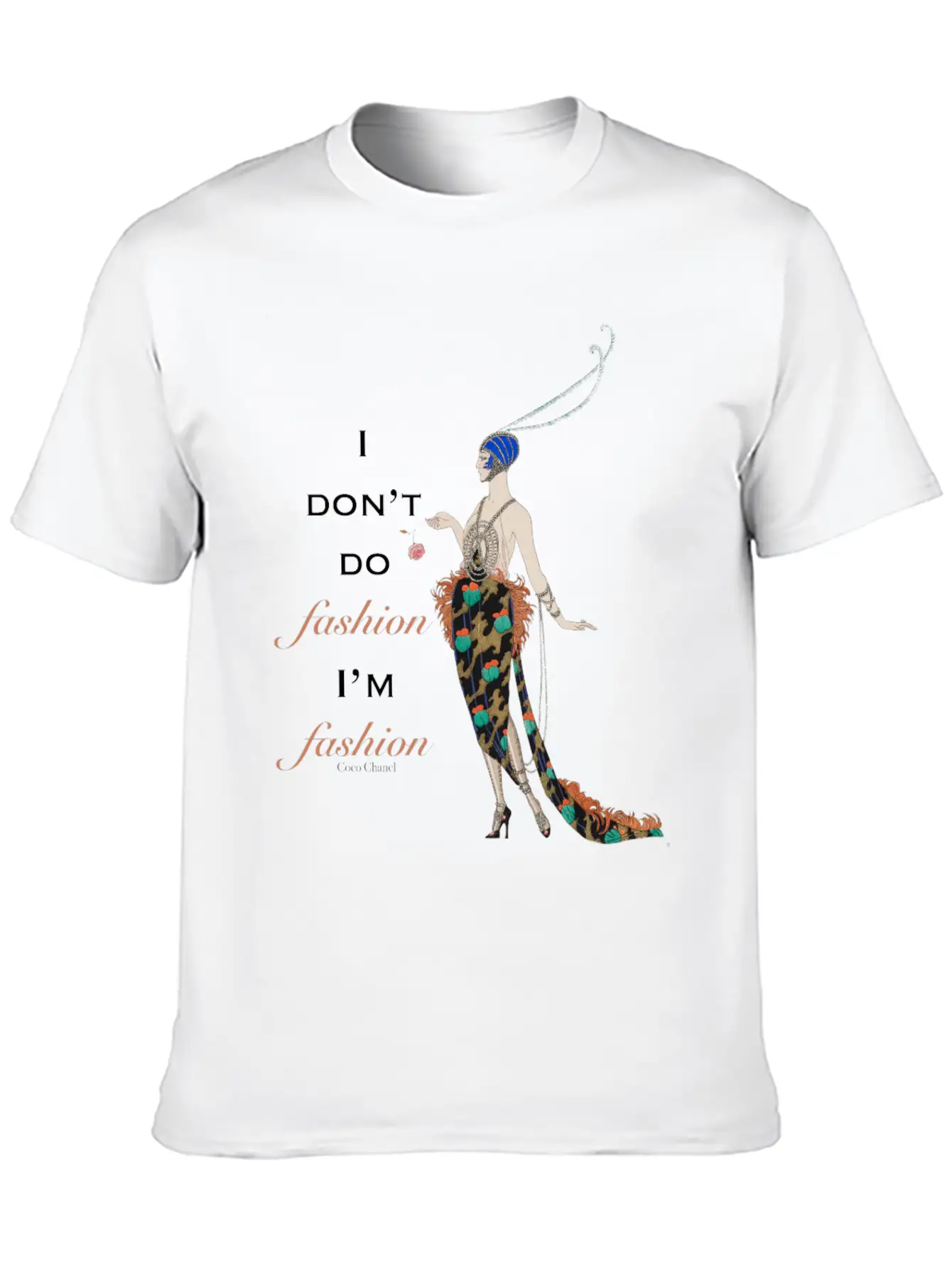 I Do Not Do Fashion I Am Fashion Stylish Everyday T-Shirt – Unisex Basic Cotton Tee