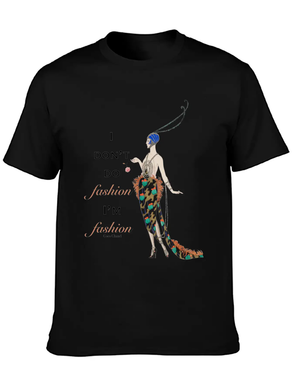I Do Not Do Fashion I Am Fashion Stylish Everyday T-Shirt – Unisex Basic Cotton Tee