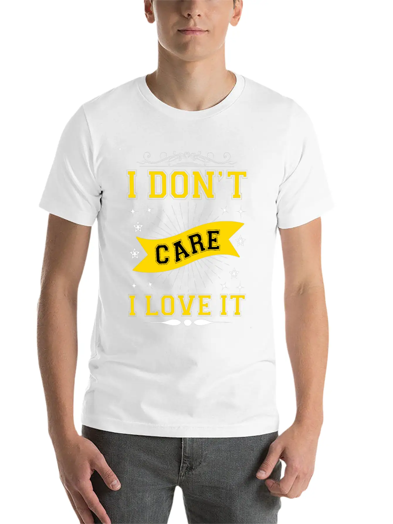 I Don't Care I Love It Breathable Soft Cotton T-Shirt – Timeless Casual Look