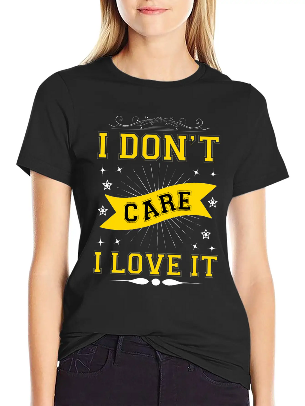 I Don't Care I Love It Breathable Soft Cotton T-Shirt – Timeless Casual Look