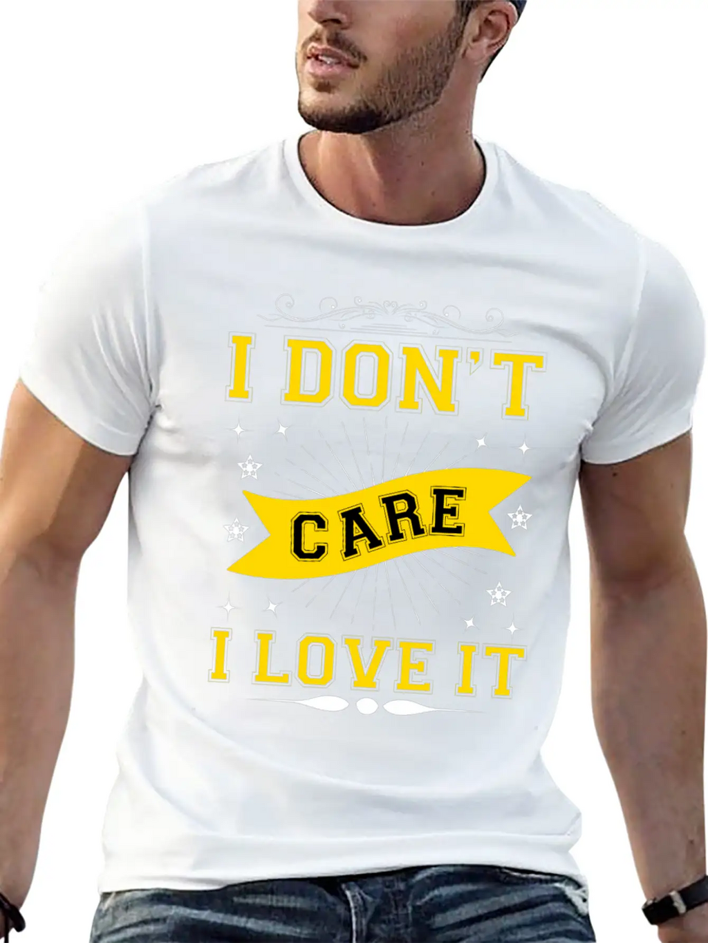 I Don't Care I Love It Breathable Soft Cotton T-Shirt – Timeless Casual Look