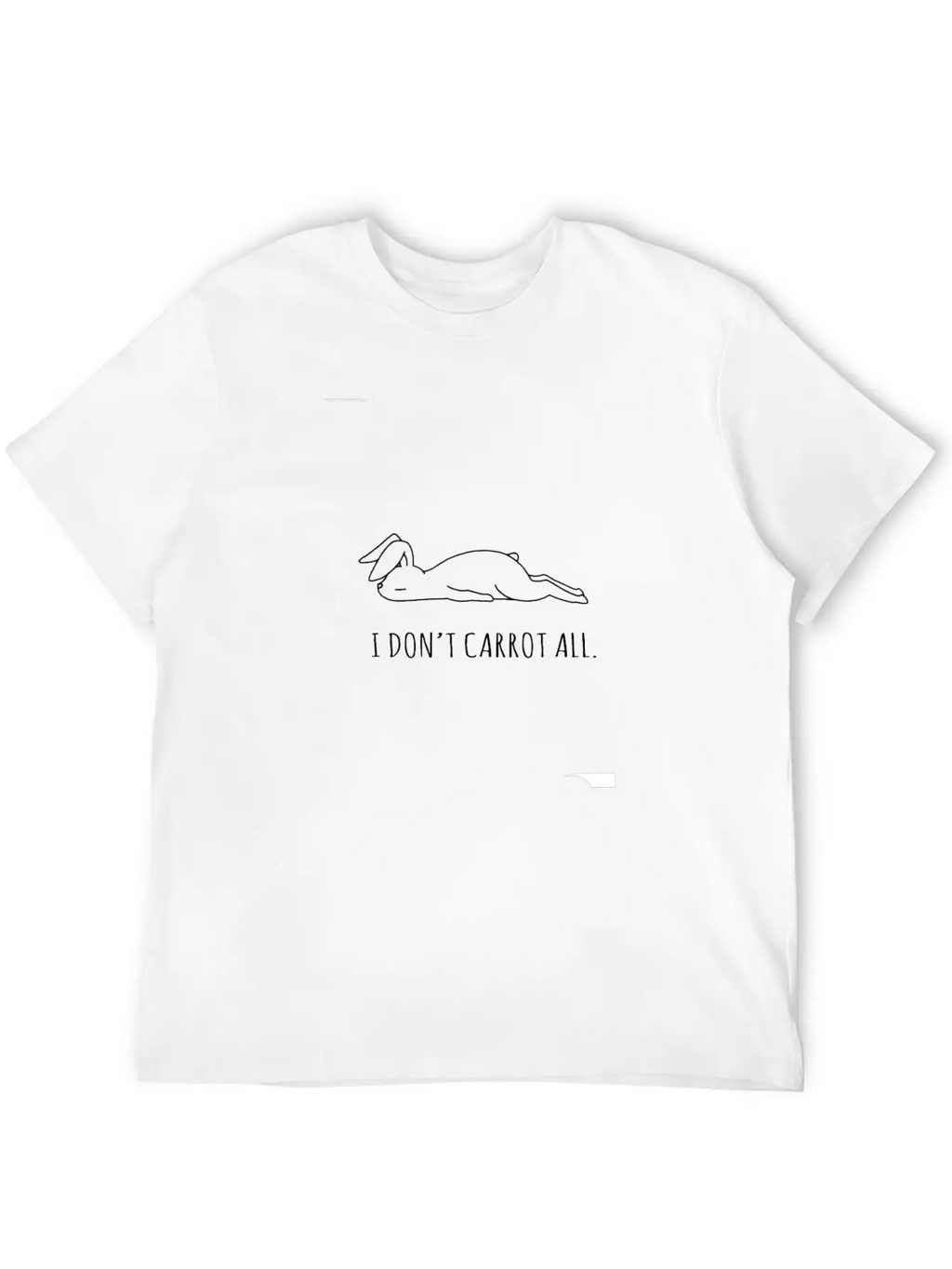 I Don't Carrot All. A Gift Item. Unisex Casual T-Shirt – Clean Design For Daily Comfort