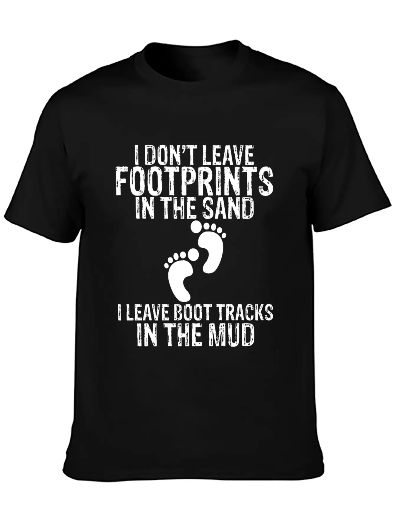 I Don't Leave Footprints In The Sand 2 Unisex Casual T-Shirt – Clean Design For Daily Comfort