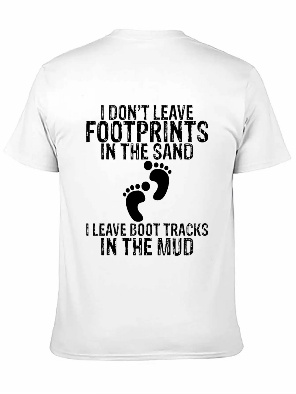 I Don't Leave Footprints In The Sand 2 Unisex Casual T-Shirt – Clean Design For Daily Comfort