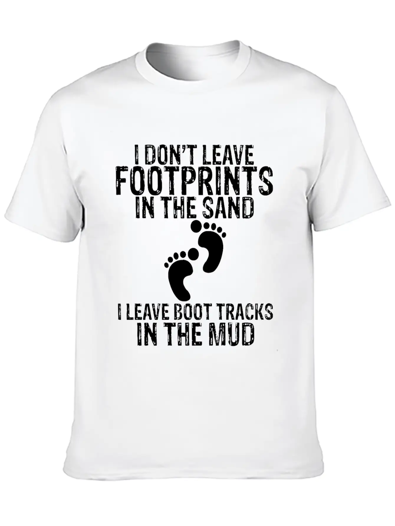 I Don't Leave Footprints In The Sand 2 Unisex Casual T-Shirt – Clean Design For Daily Comfort