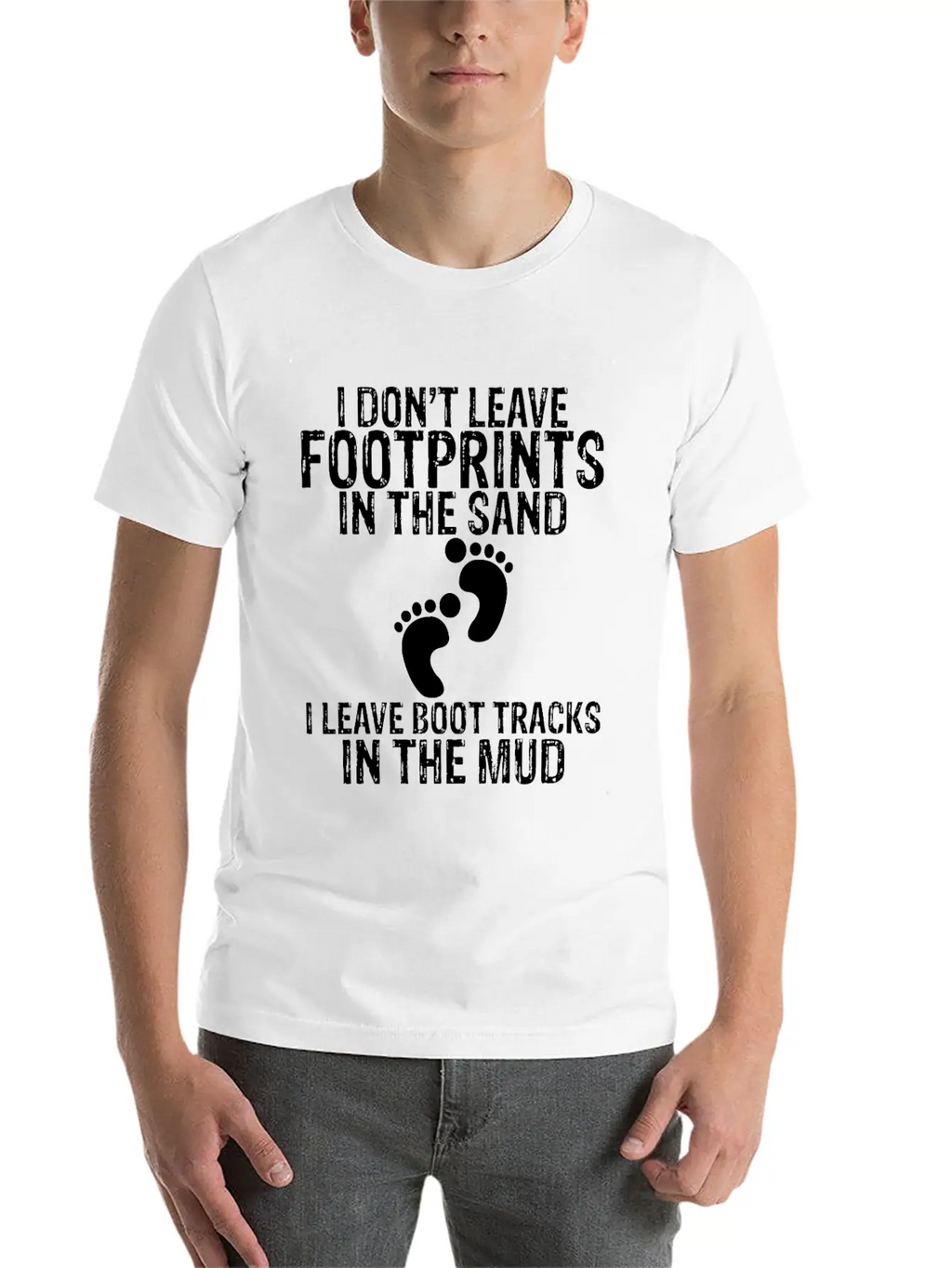 I Don't Leave Footprints In The Sand 2 Unisex Casual T-Shirt – Clean Design For Daily Comfort