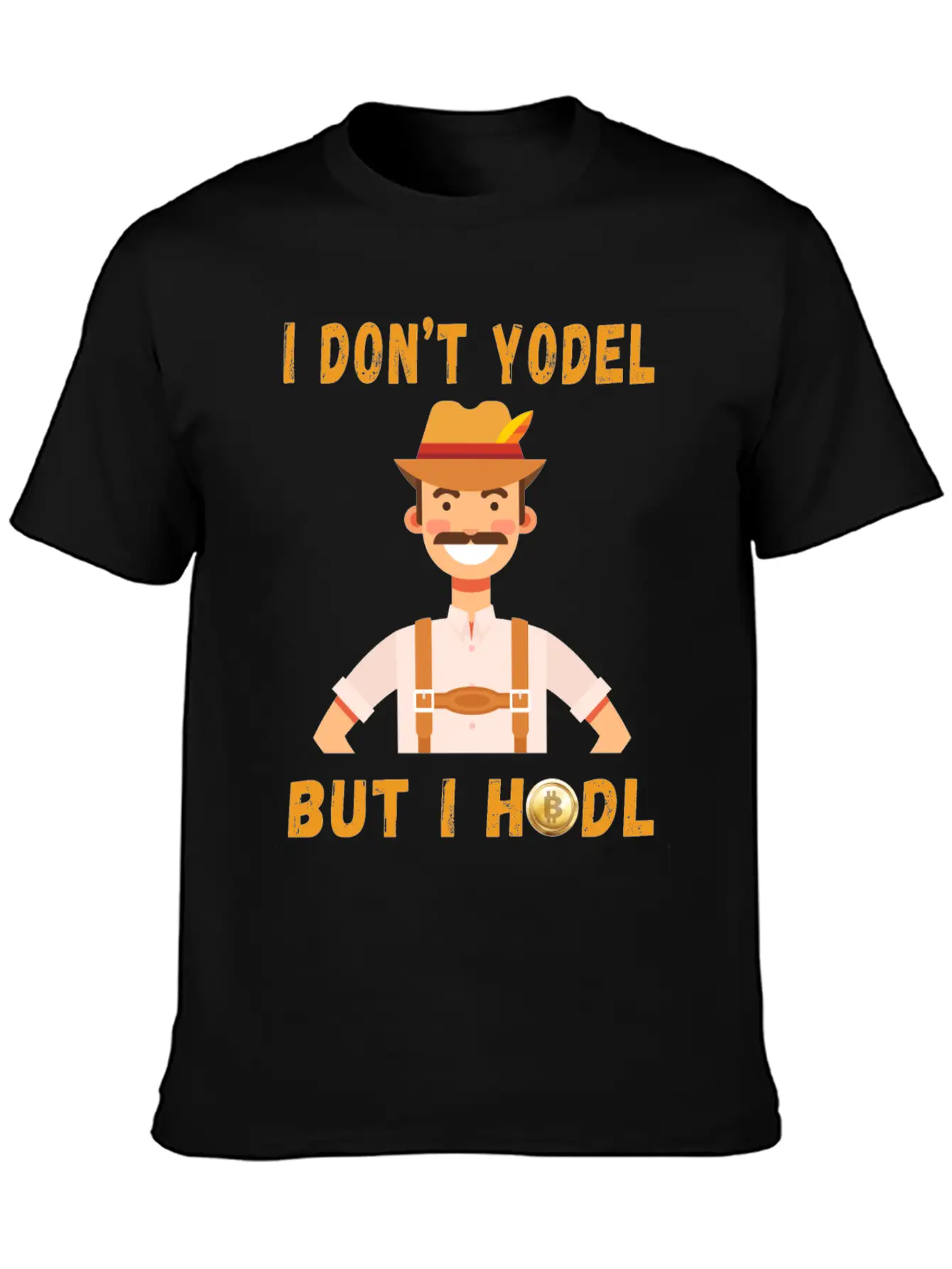 I Don't Yodel But I HODL! Classic Fit Graphic Tee For Daily Comfort – Unisex Cotton Shirt