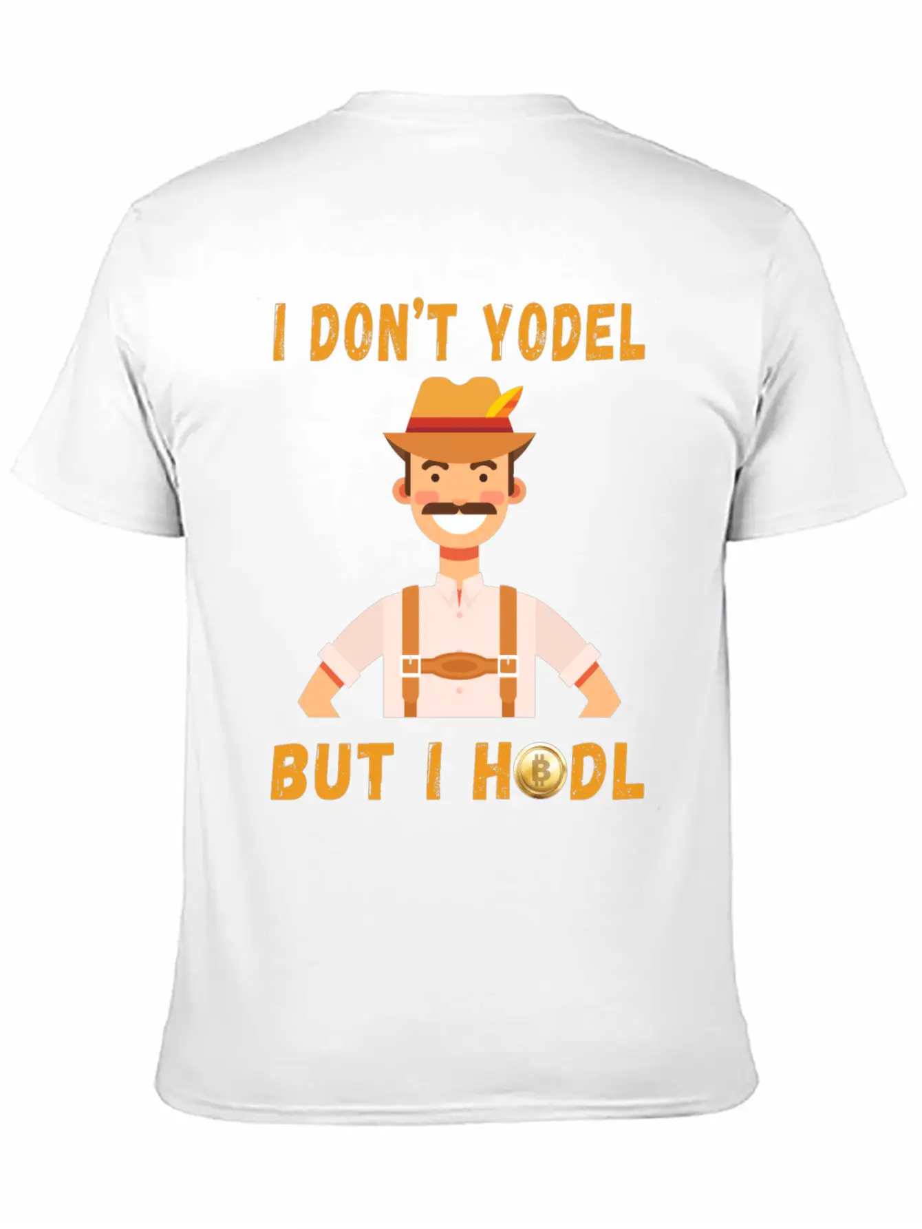 I Don't Yodel But I HODL! Classic Fit Graphic Tee For Daily Comfort – Unisex Cotton Shirt