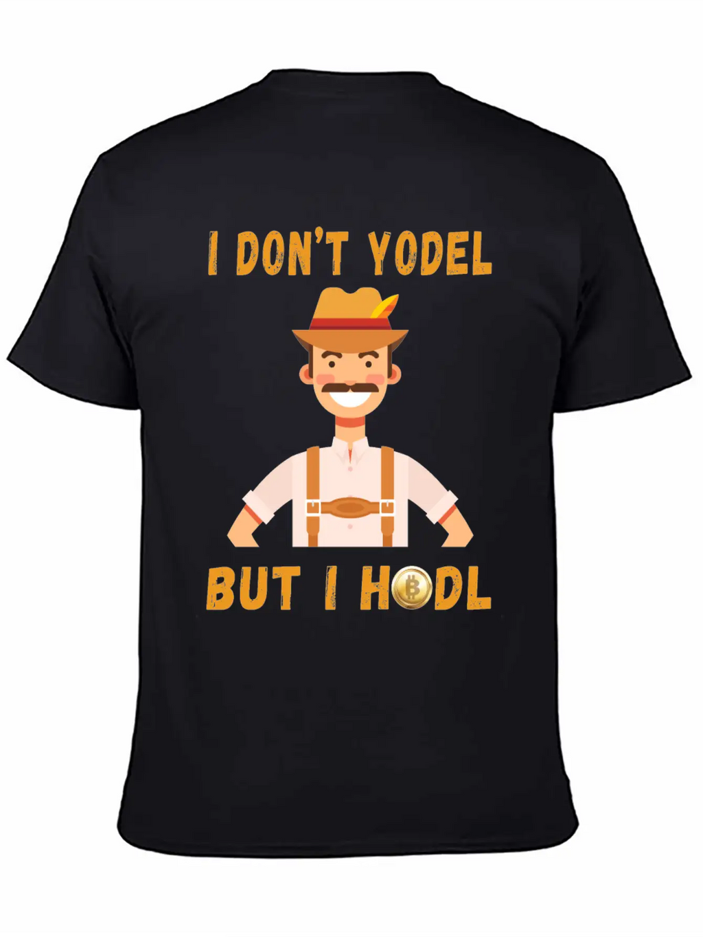 I Don't Yodel But I HODL! Classic Fit Graphic Tee For Daily Comfort – Unisex Cotton Shirt
