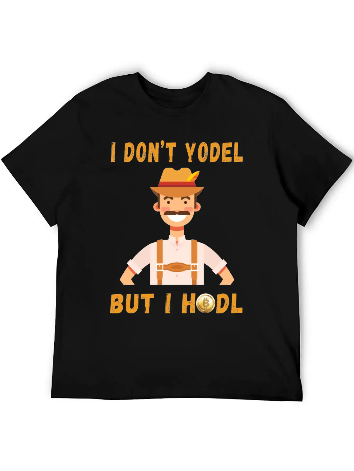I Don't Yodel But I HODL! Classic Fit Graphic Tee For Daily Comfort – Unisex Cotton Shirt