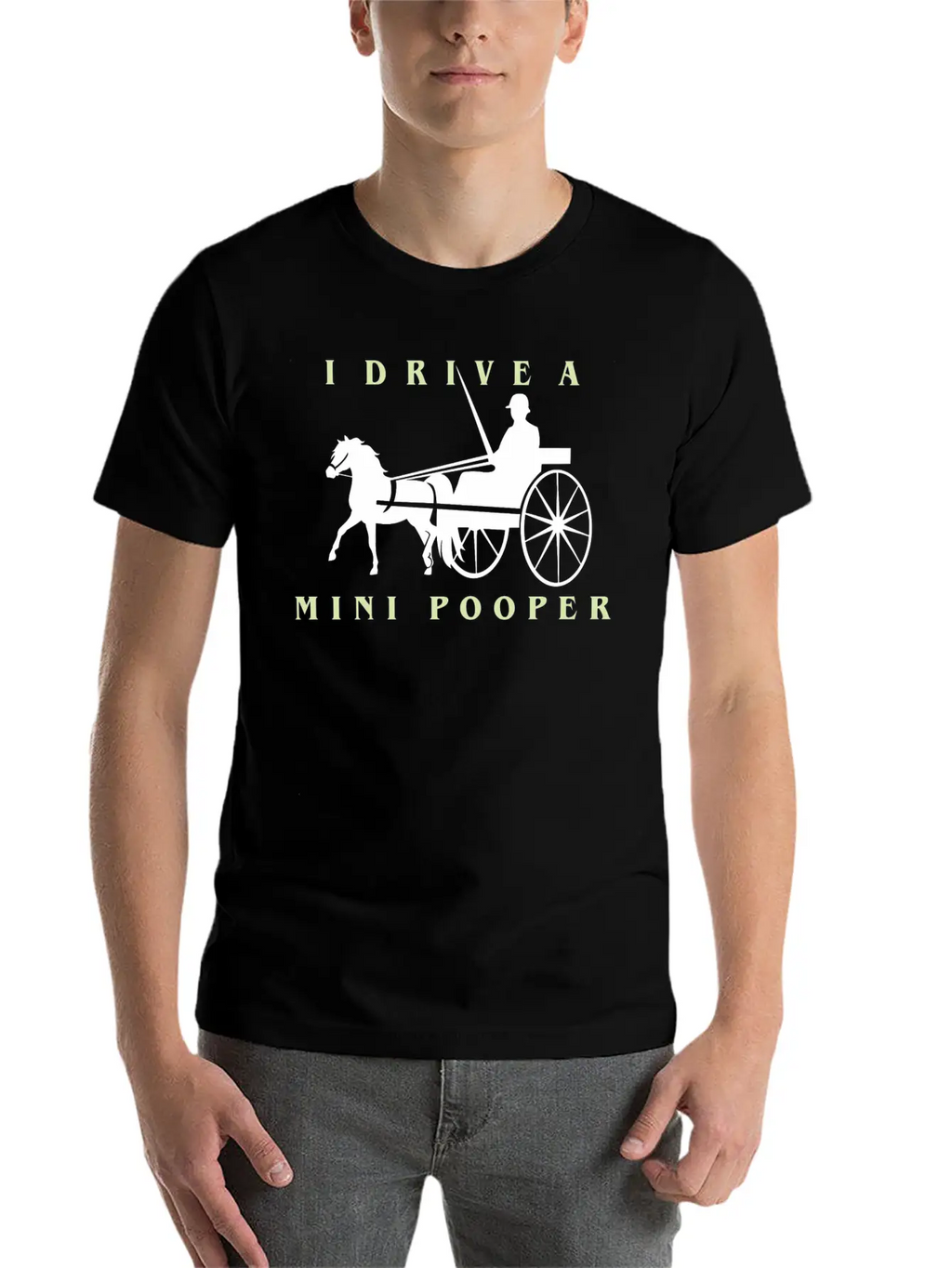 I Drive A Mini Pooper | Pony Mini Horse Driving Breathable Soft Cotton T-Shirt – Timeless Casual Look