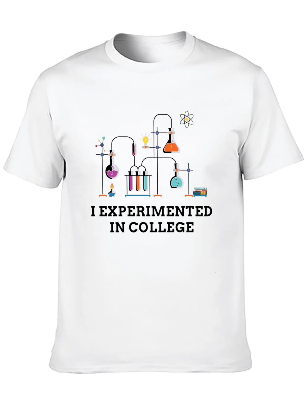I Experimented In College Unisex Casual T-Shirt – Clean Design For Daily Comfort