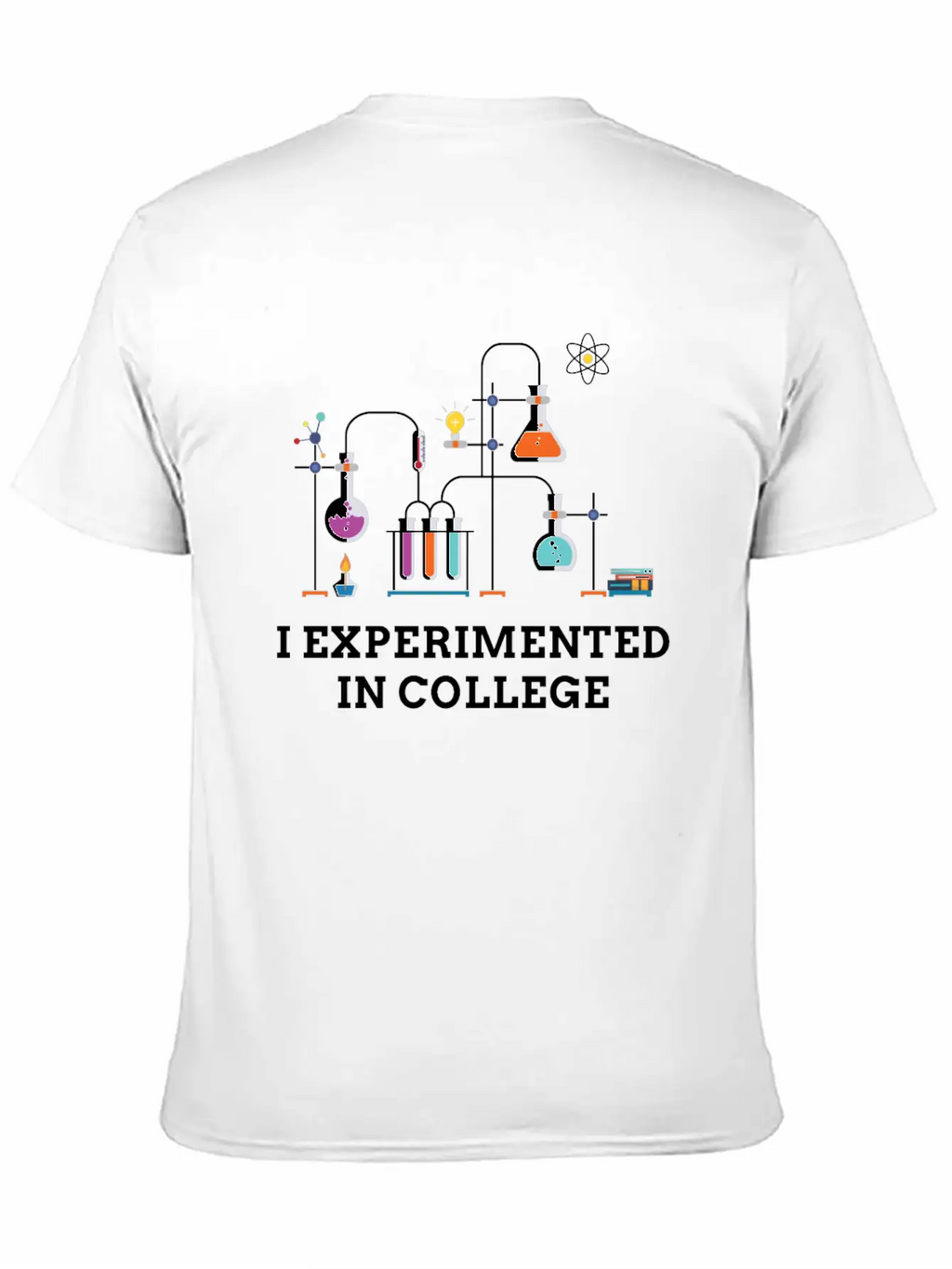 I Experimented In College Unisex Casual T-Shirt – Clean Design For Daily Comfort