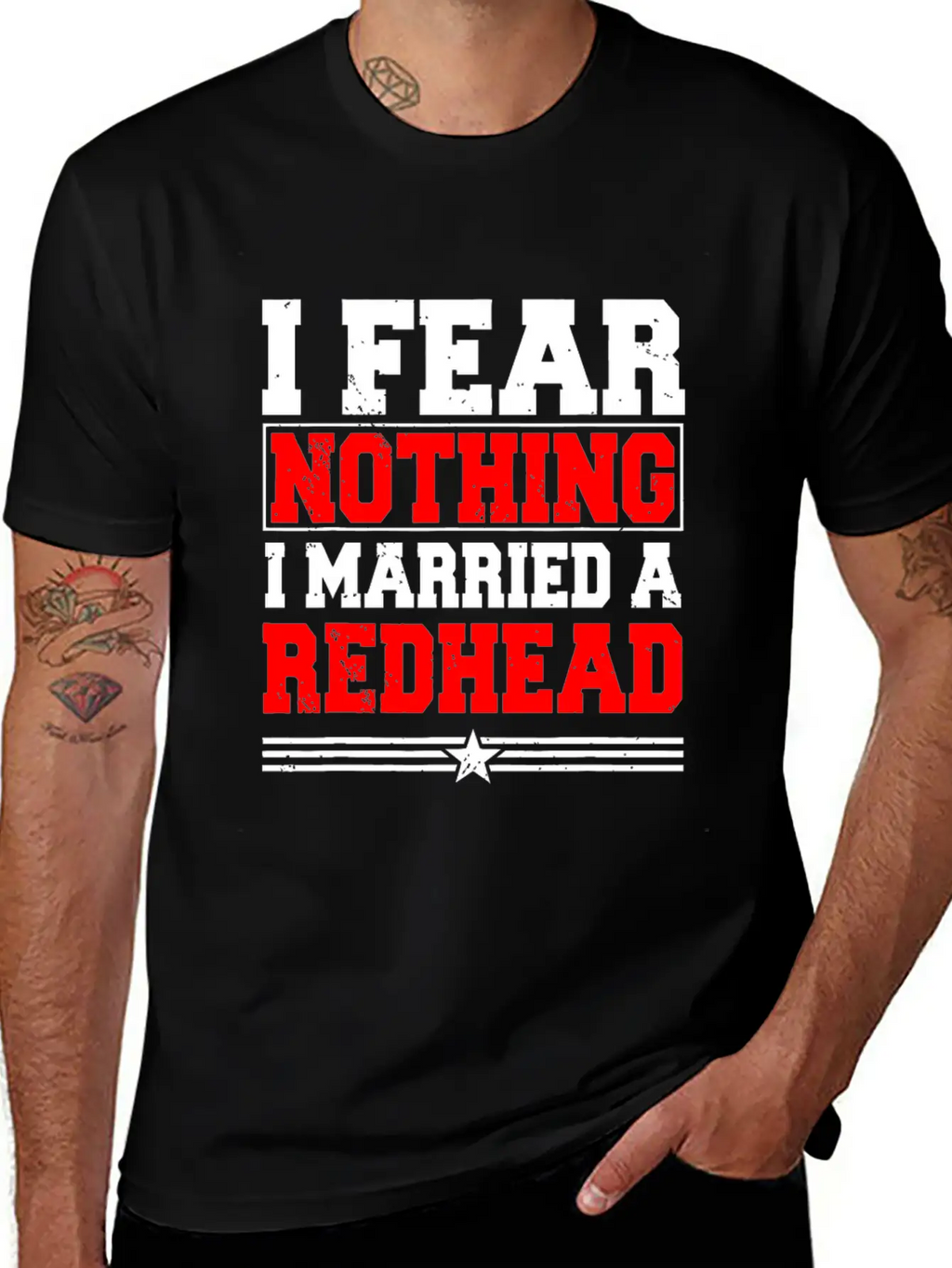 I Fear Nothing I Married A Redhead Ginger Hair Unisex Casual T-Shirt – Clean Design For Daily Comfort