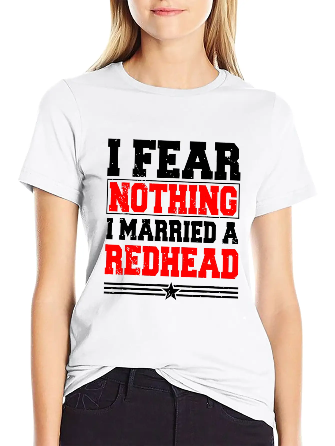 I Fear Nothing I Married A Redhead Ginger Hair Unisex Casual T-Shirt – Clean Design For Daily Comfort