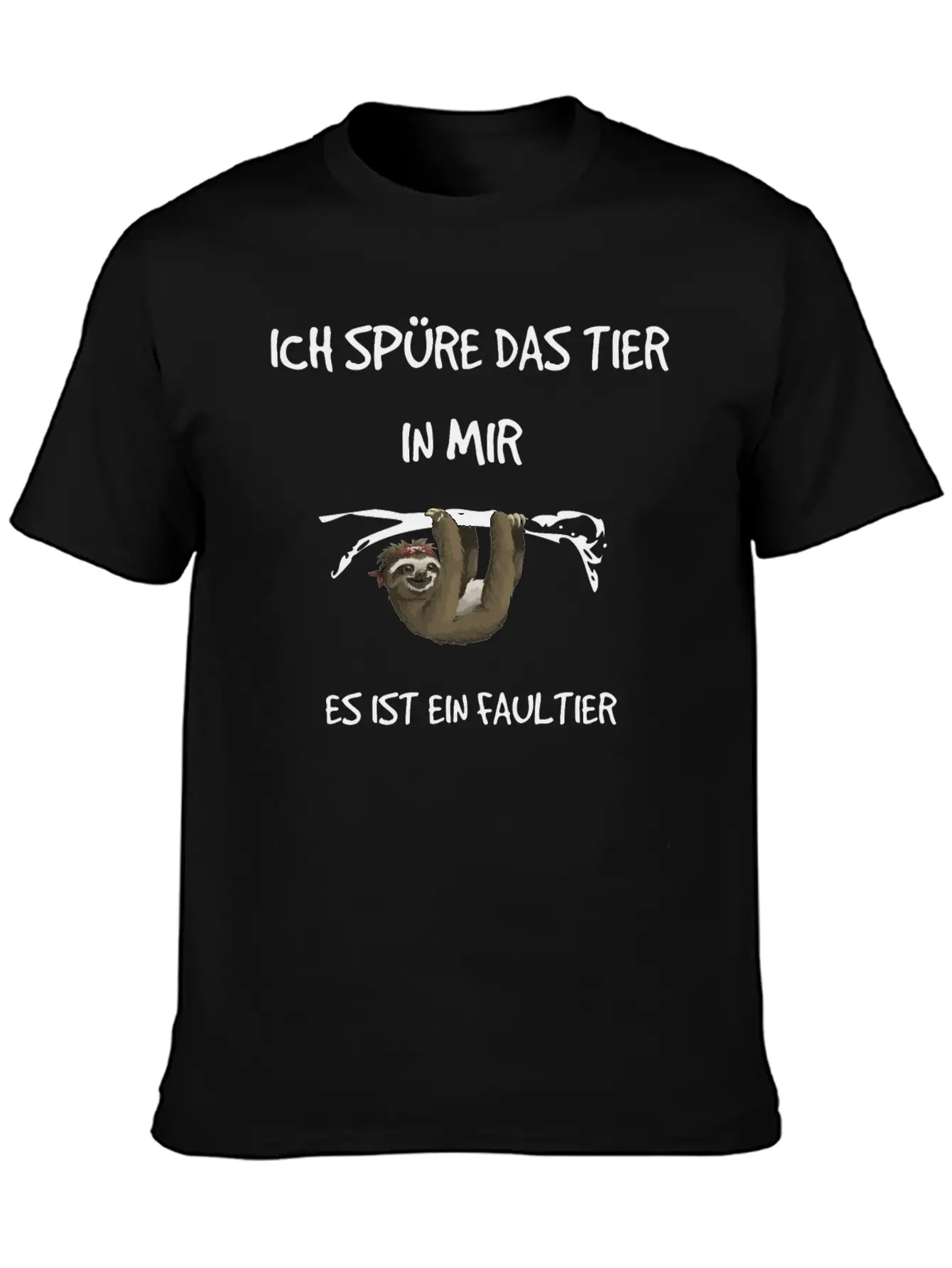 "I Feel The Animal In Me" - Sloth Subject Unisex Short Sleeve Soft Cotton T-Shirt – Casual Everyday Wear