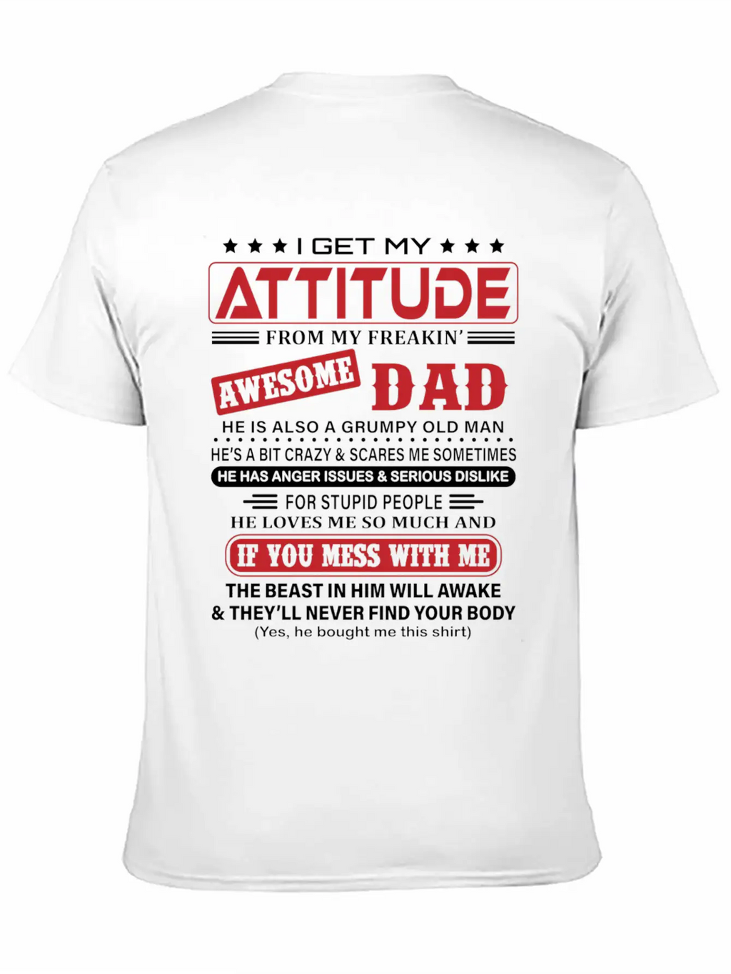 I Get My Attitude From My Freaking Awesome Dad Classic Fit Graphic Tee For Daily Comfort – Unisex Cotton Shirt