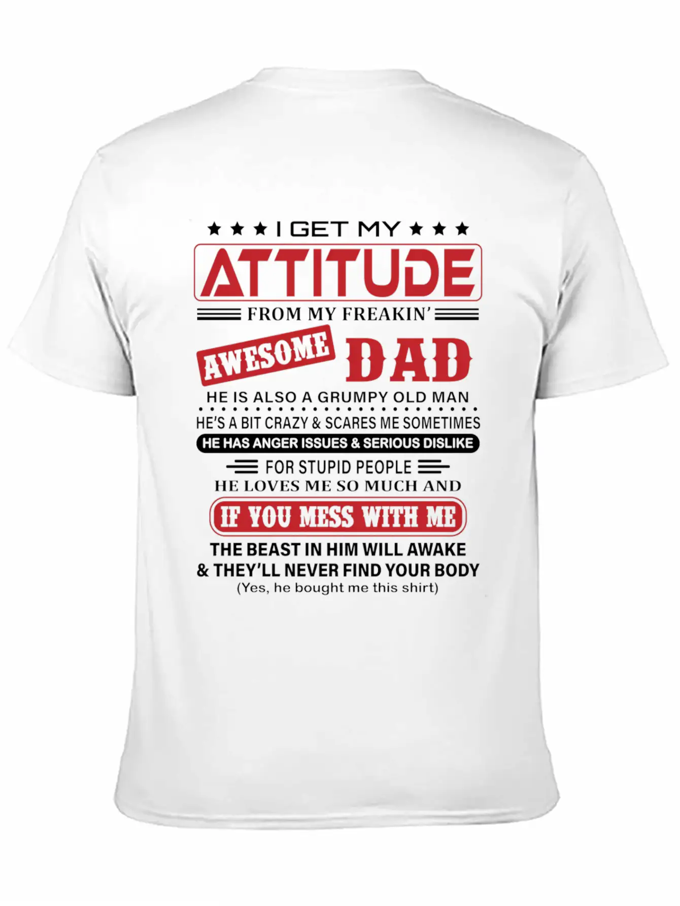 I Get My Attitude From My Freaking Awesome Dad Classic Fit Graphic Tee For Daily Comfort – Unisex Cotton Shirt