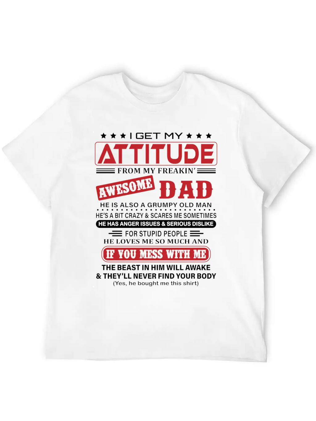 I Get My Attitude From My Freaking Awesome Dad Classic Fit Graphic Tee For Daily Comfort – Unisex Cotton Shirt